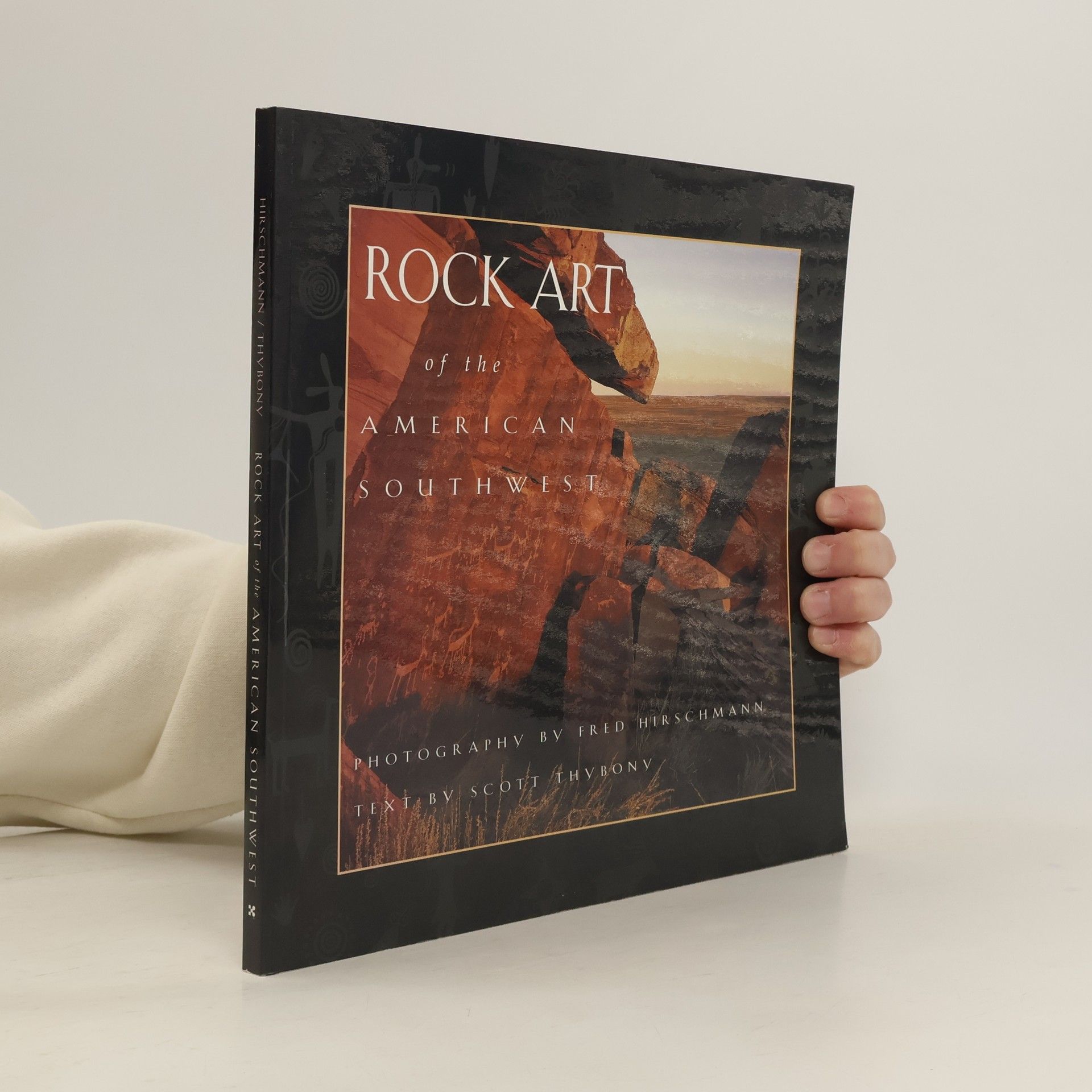 Fred Hirschmann Rock Art of the American Southwest