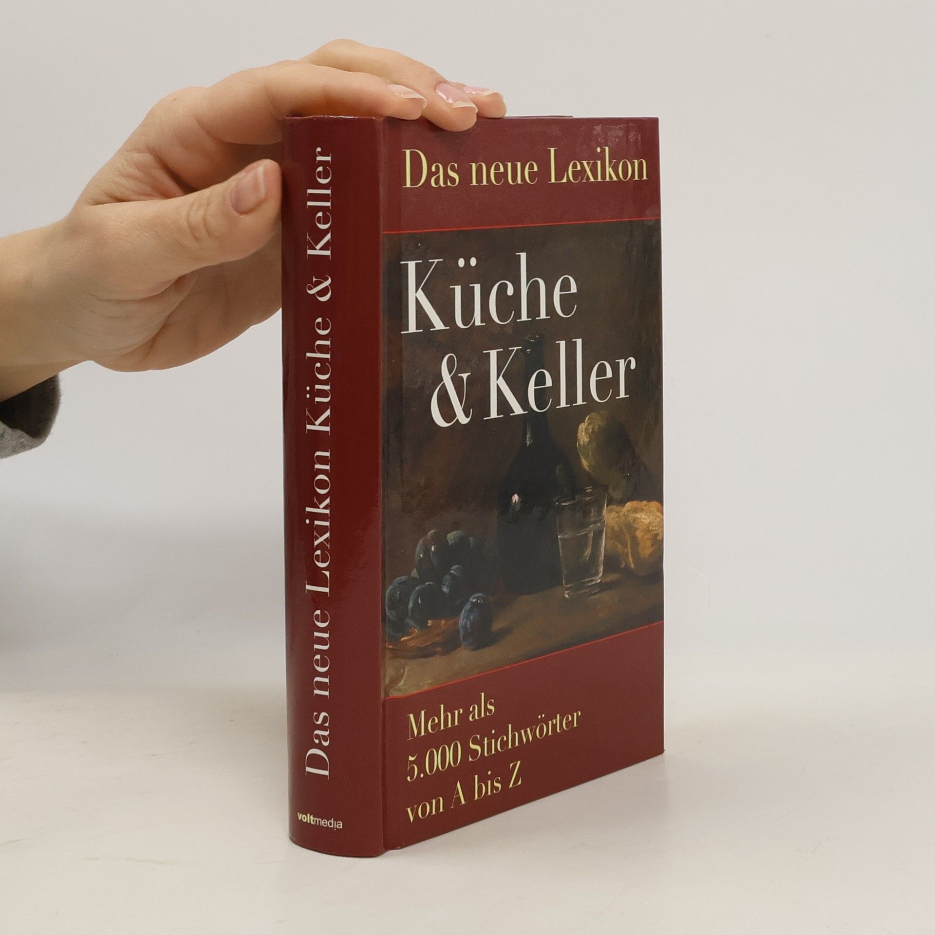 Autorenkollektiv Das neue Lexikon Küche und Keller