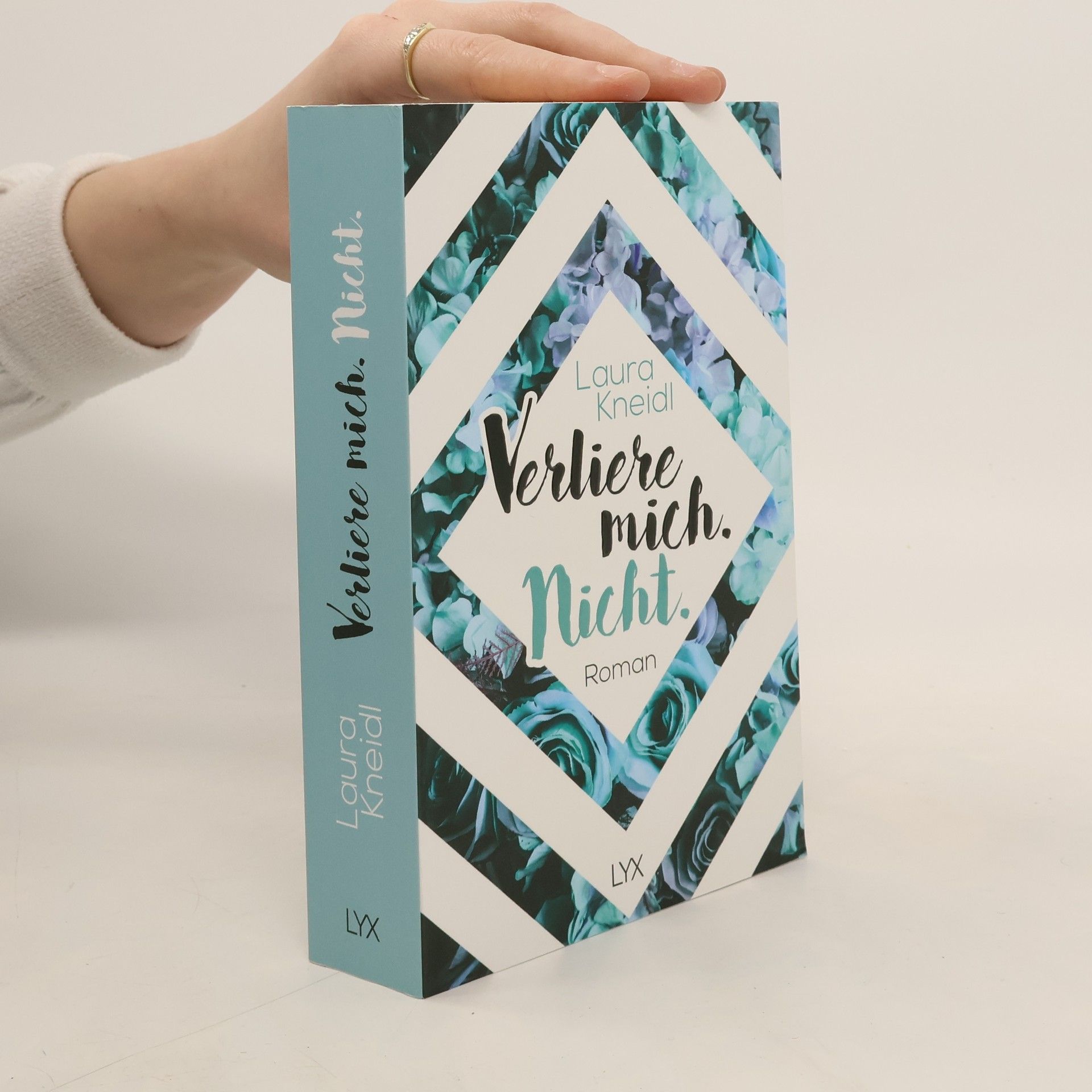 Laura Kneidl Verliere mich. Nicht.
