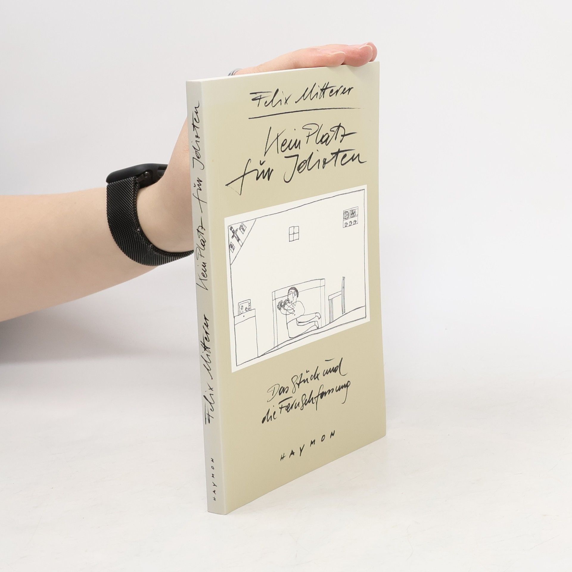 Felix Mitterer Klein Platz für Idioten