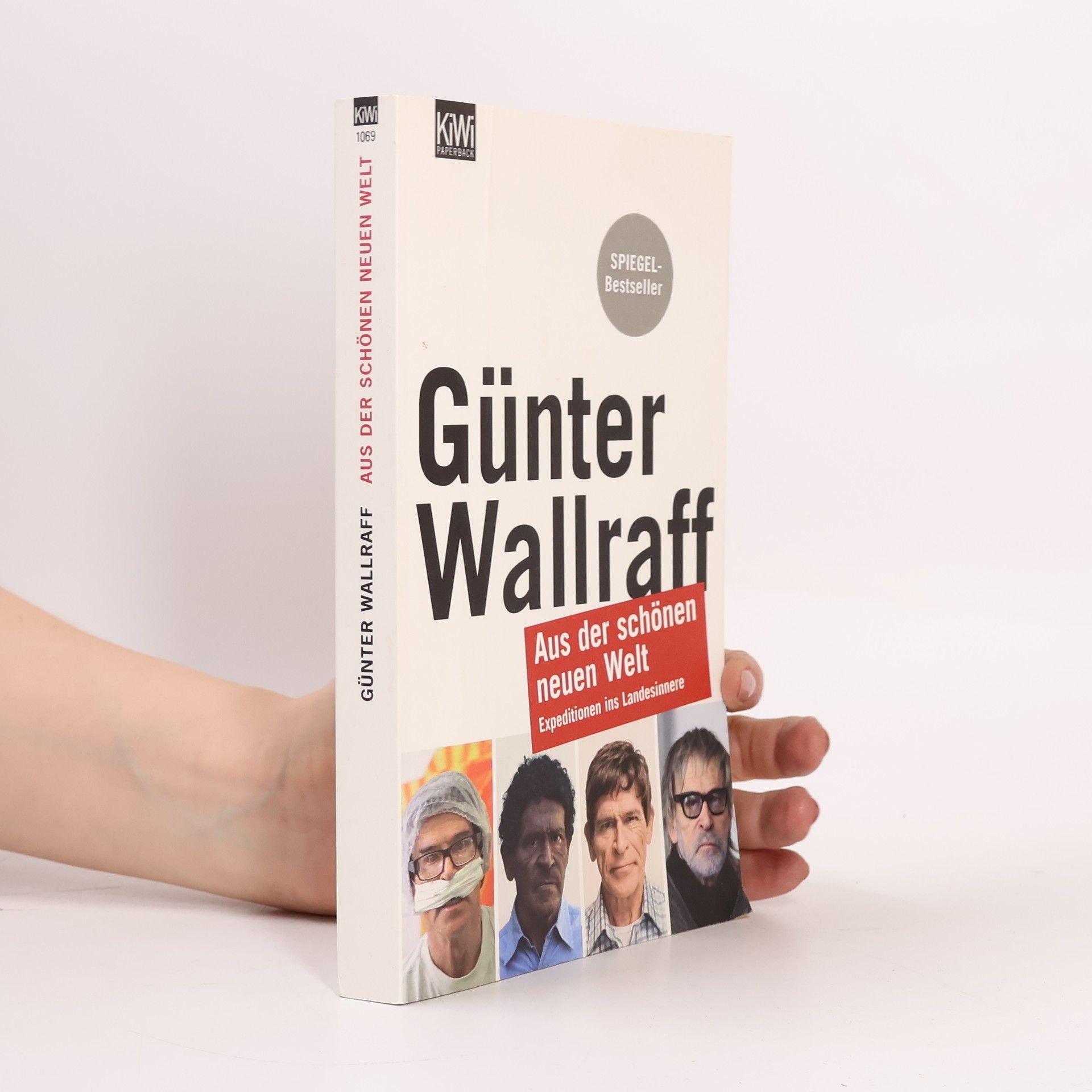 Günter Wallraff Aus der schönen neuen Welt