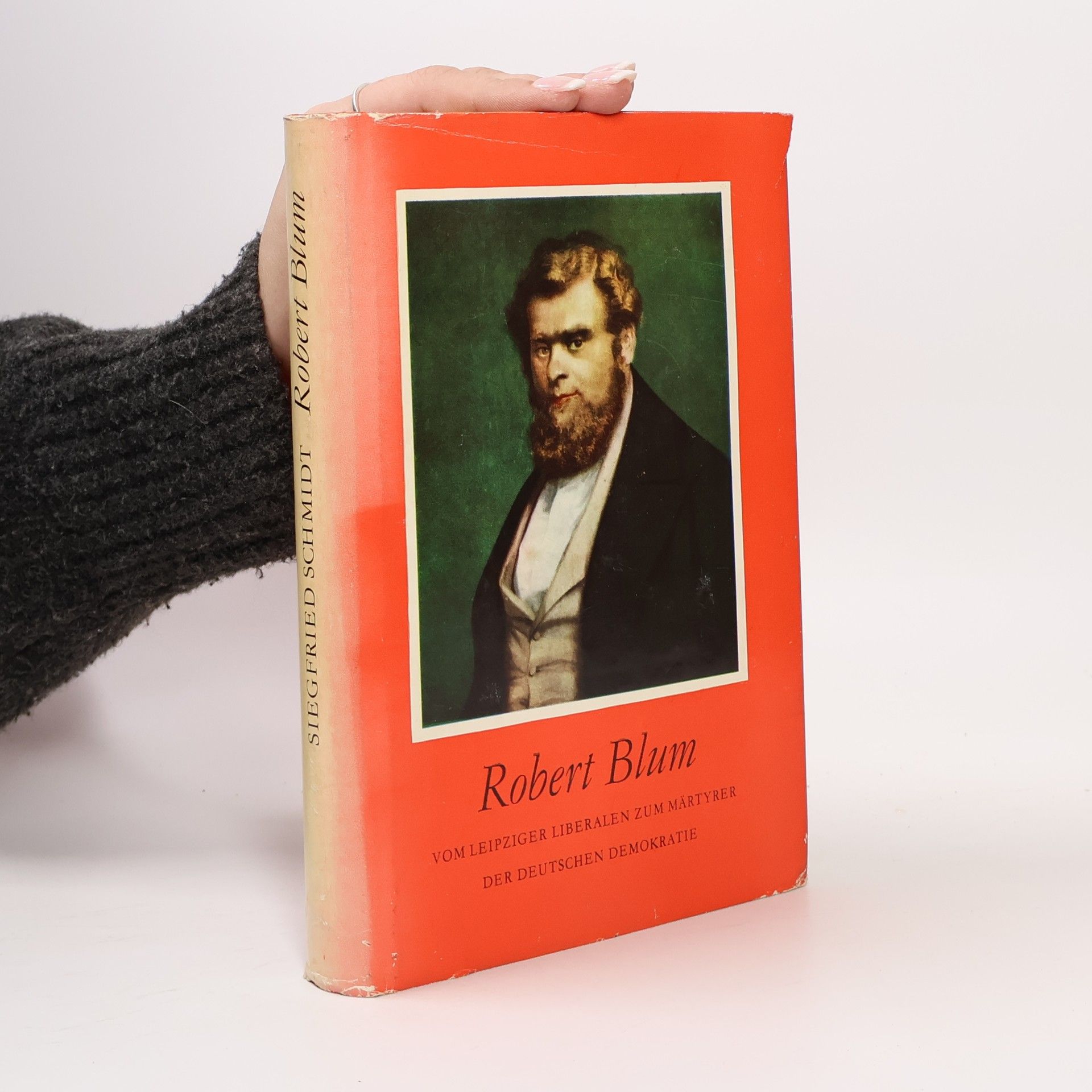 Siegfried R. Schmidt Robert Blum