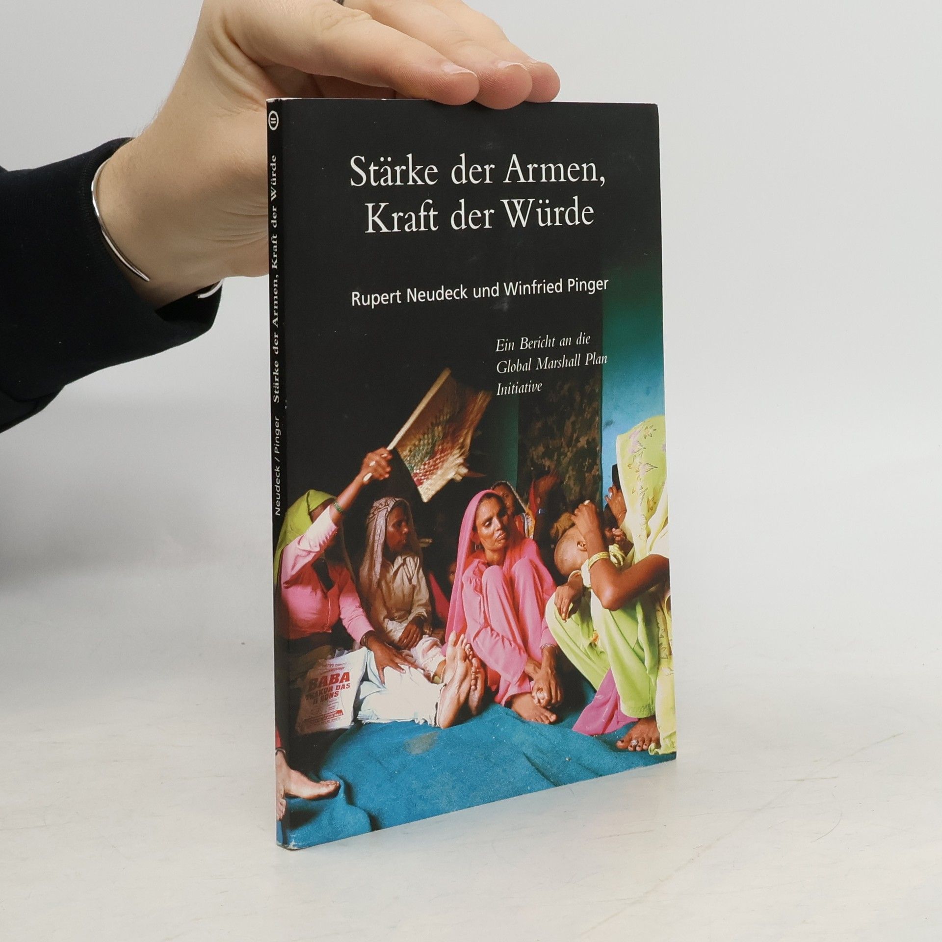 Stärke der Armen, Kraft der Würde