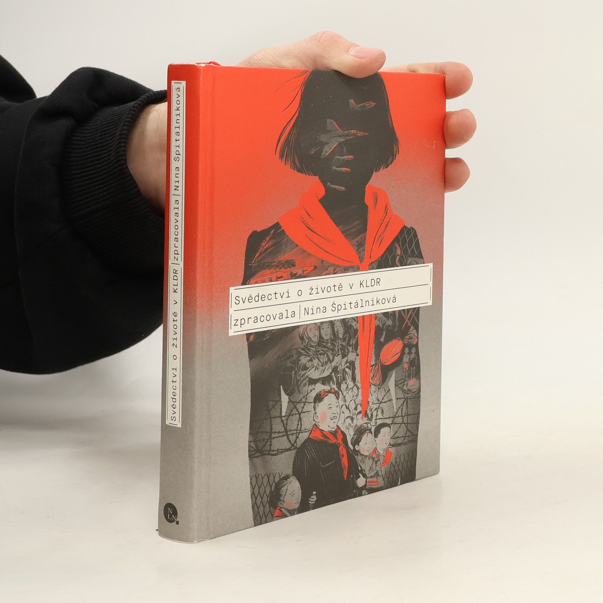 Nina Špitálníková Svědectví o životě v KLDR