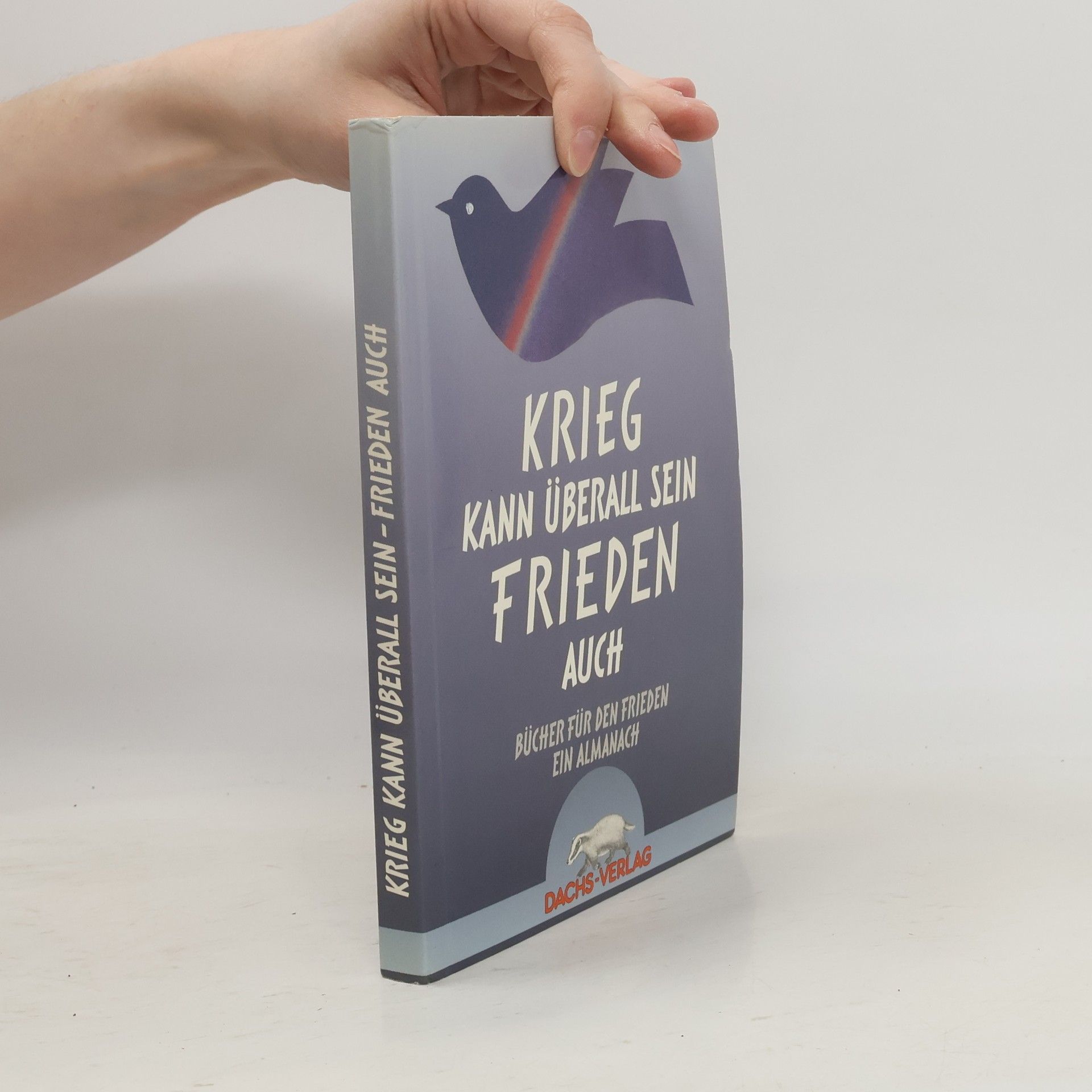 AA.VV. Krieg kann überall sein, Frieden auch