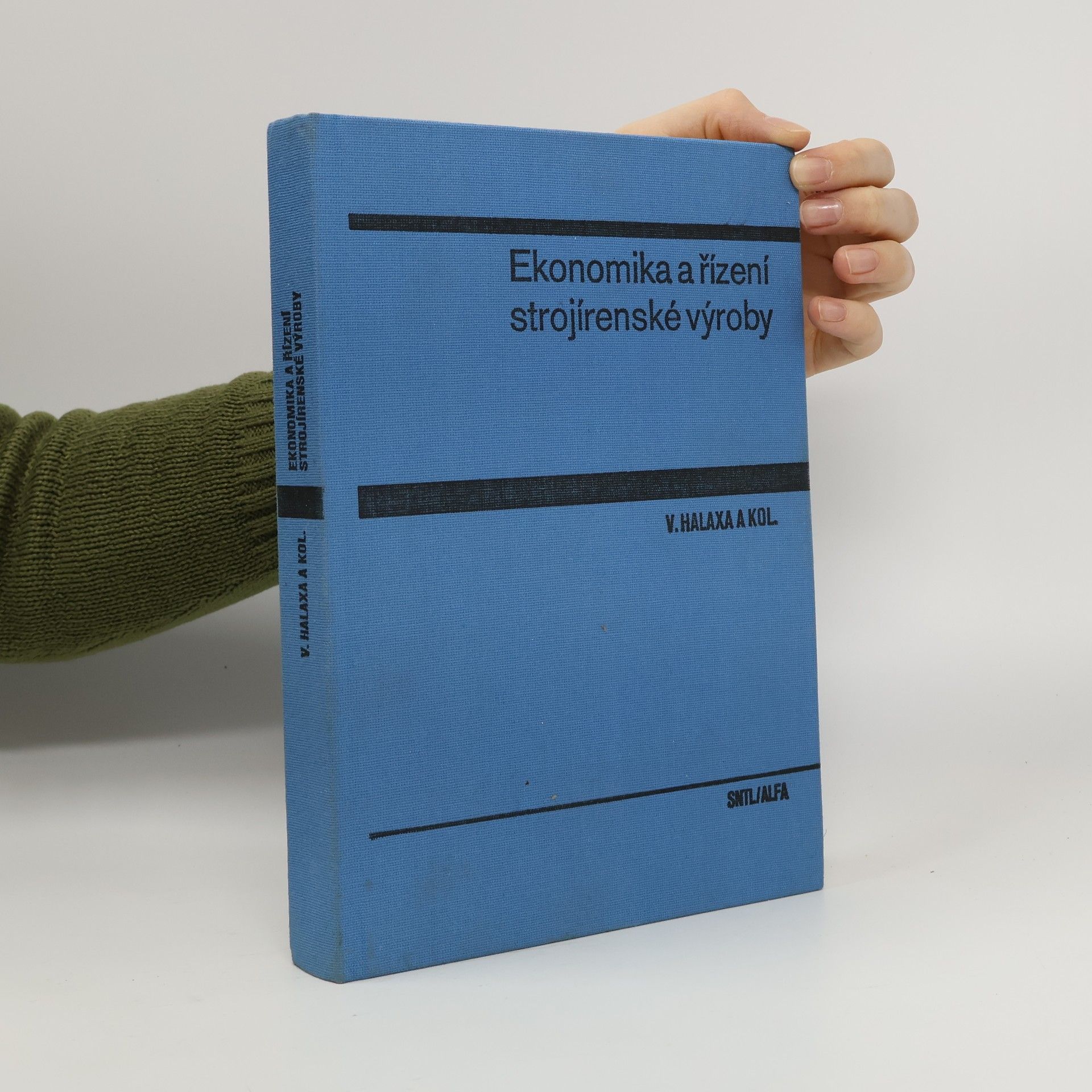 Vlastimil Halaxa Ekonomika a řízení strojírenské výroby