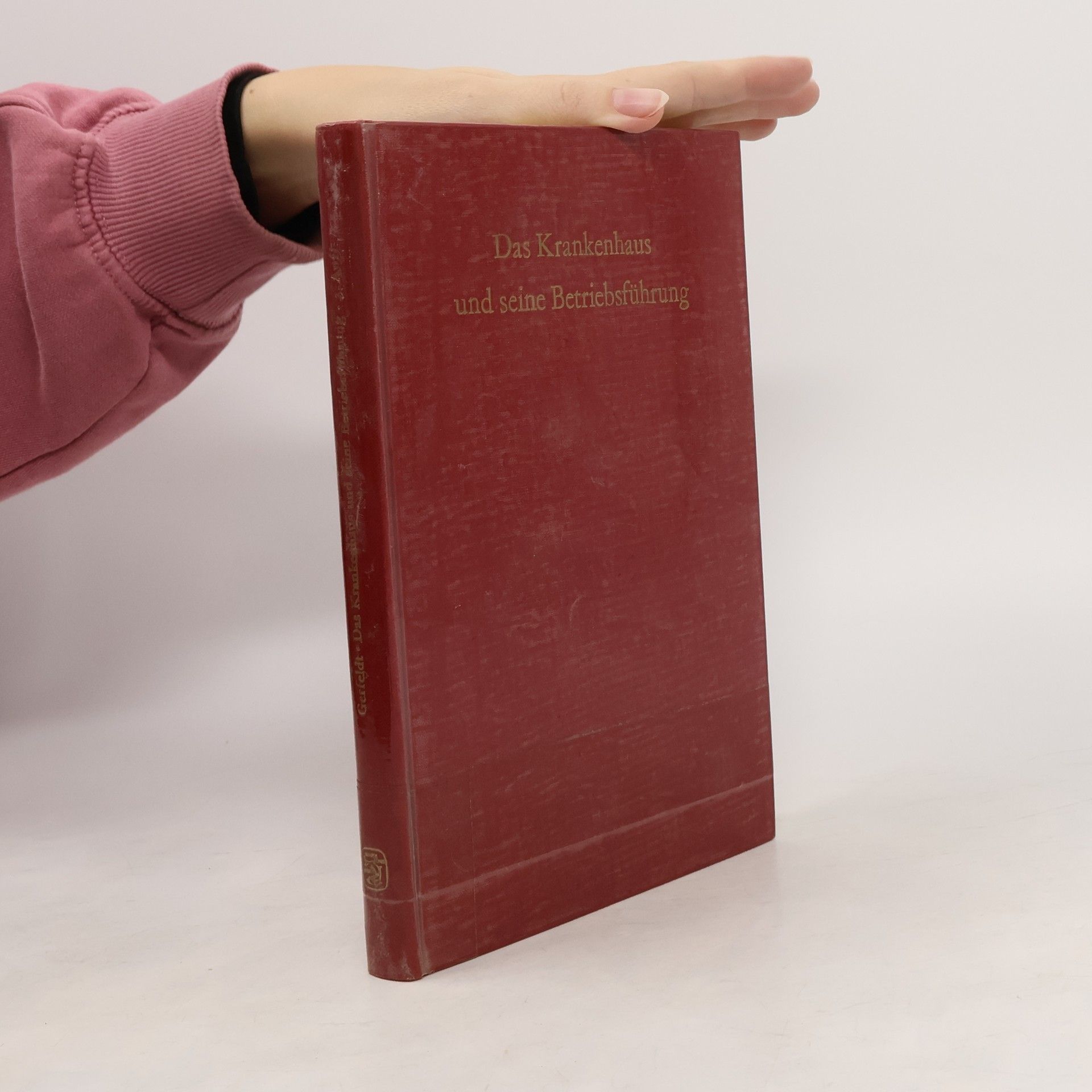 Das Krankenhaus und seine Betriebsführung