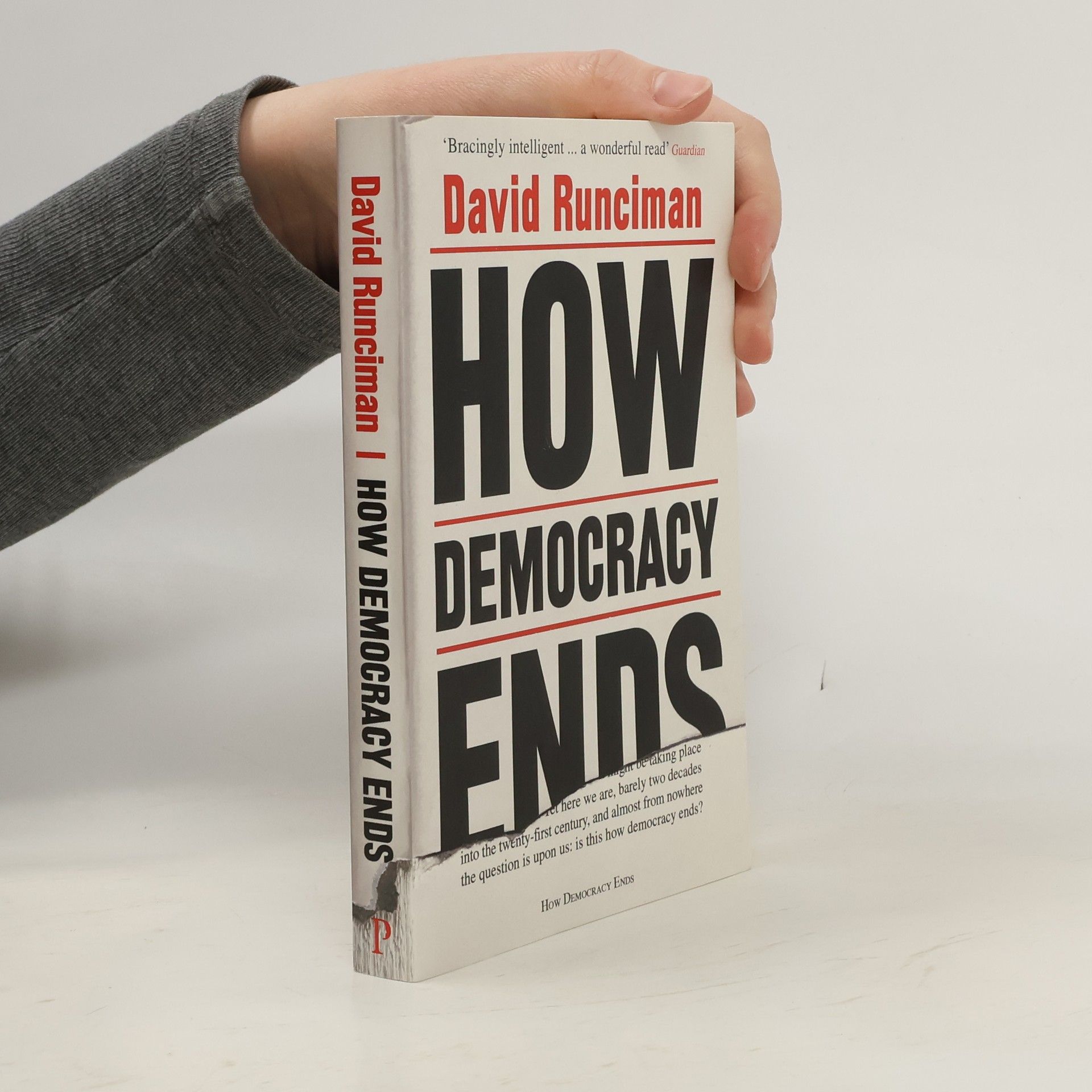 David Runciman How Democracy Ends