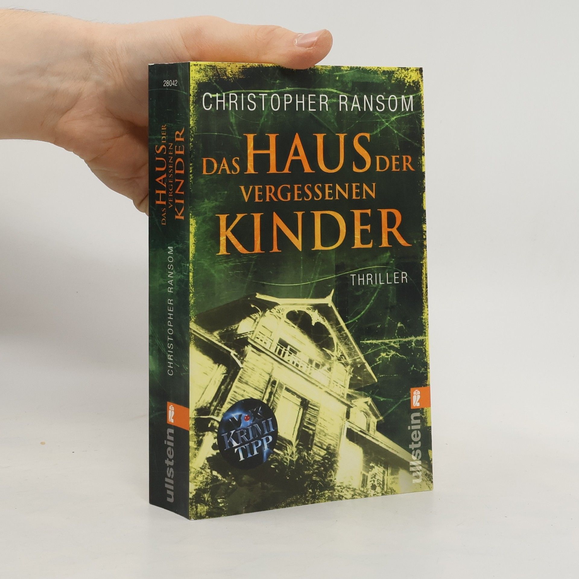 Christopher Ransom Das Haus der vergessenen Kinder