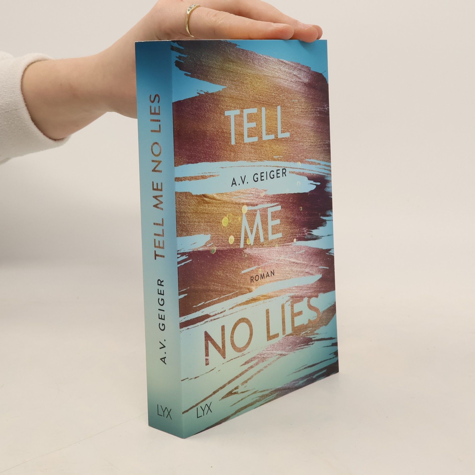 A.V. Geiger Tell me no lies