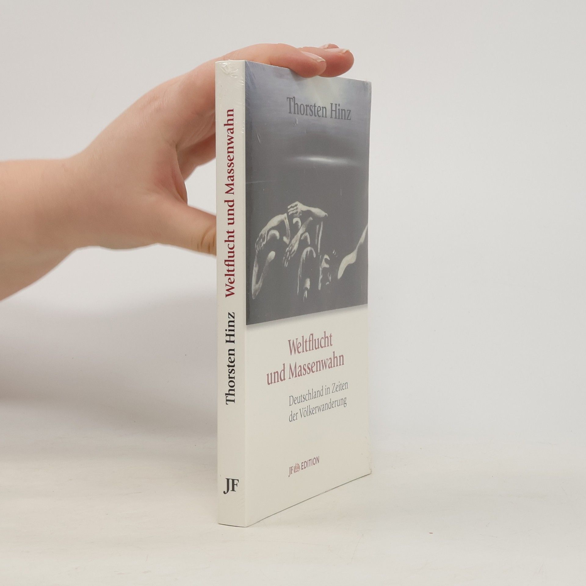 Thorsten Hinz Weltflucht und Massenwahn