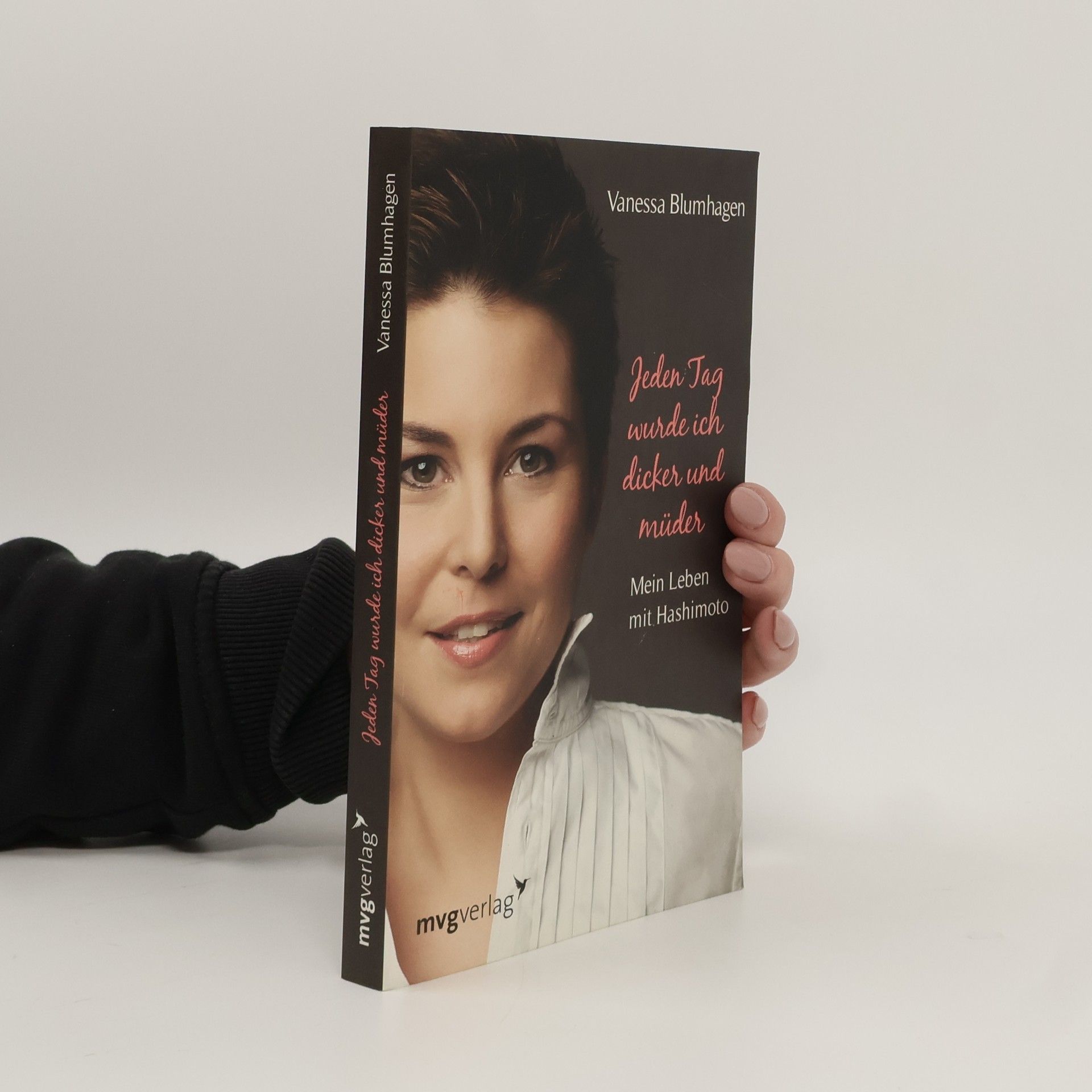 Vanessa Blumhagen Jeden Tag wurde ich dicker und müder