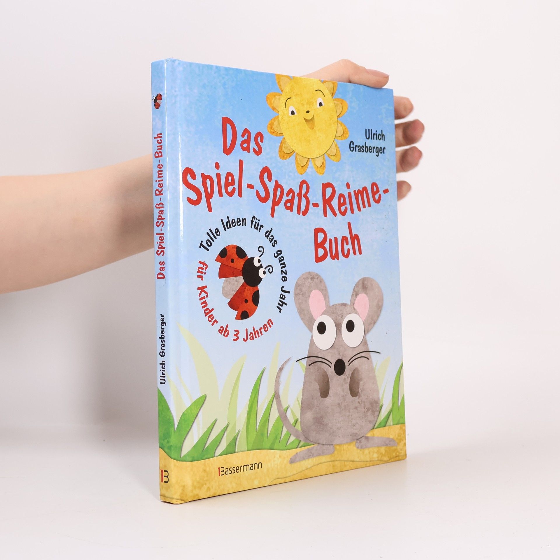 Ulrich Grasberger Das Spiel-Spaß-Reime-Buch