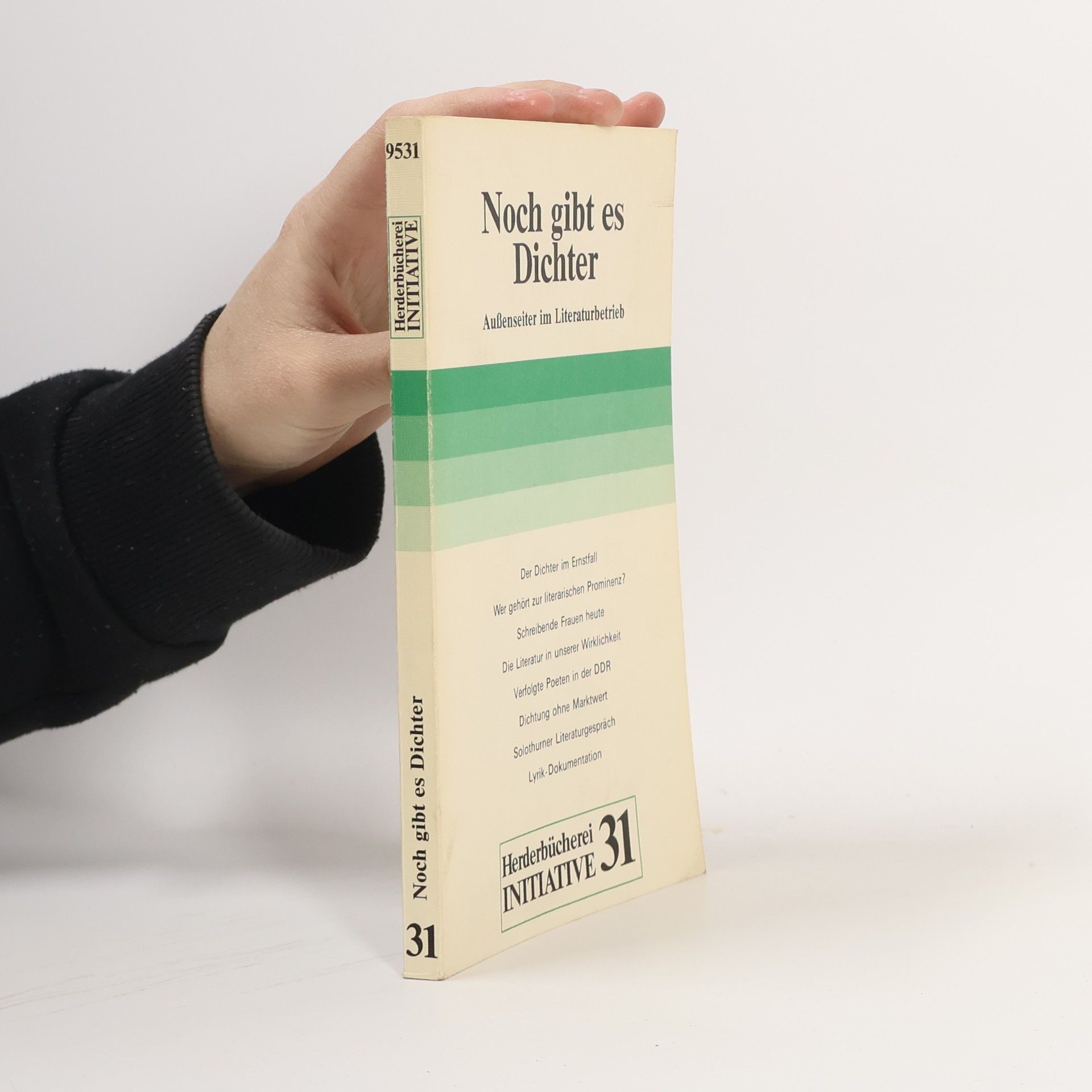 Gerd-Klaus Kaltenbrunner Herderbücherei INITIATIVE - 31: Noch gibt es Dichter