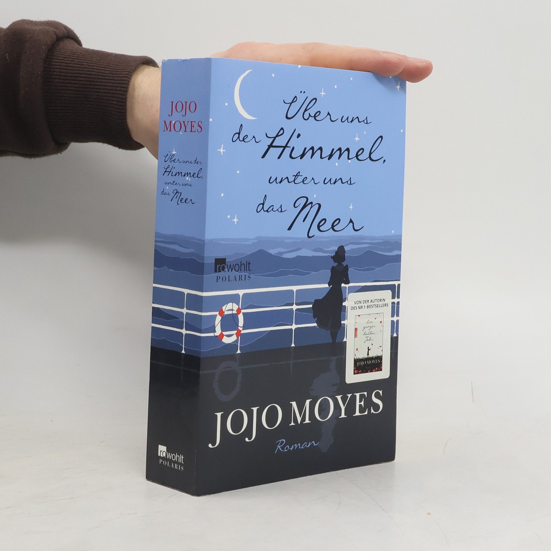 Jojo Moyes Über uns der Himmel, unter uns das Meer
