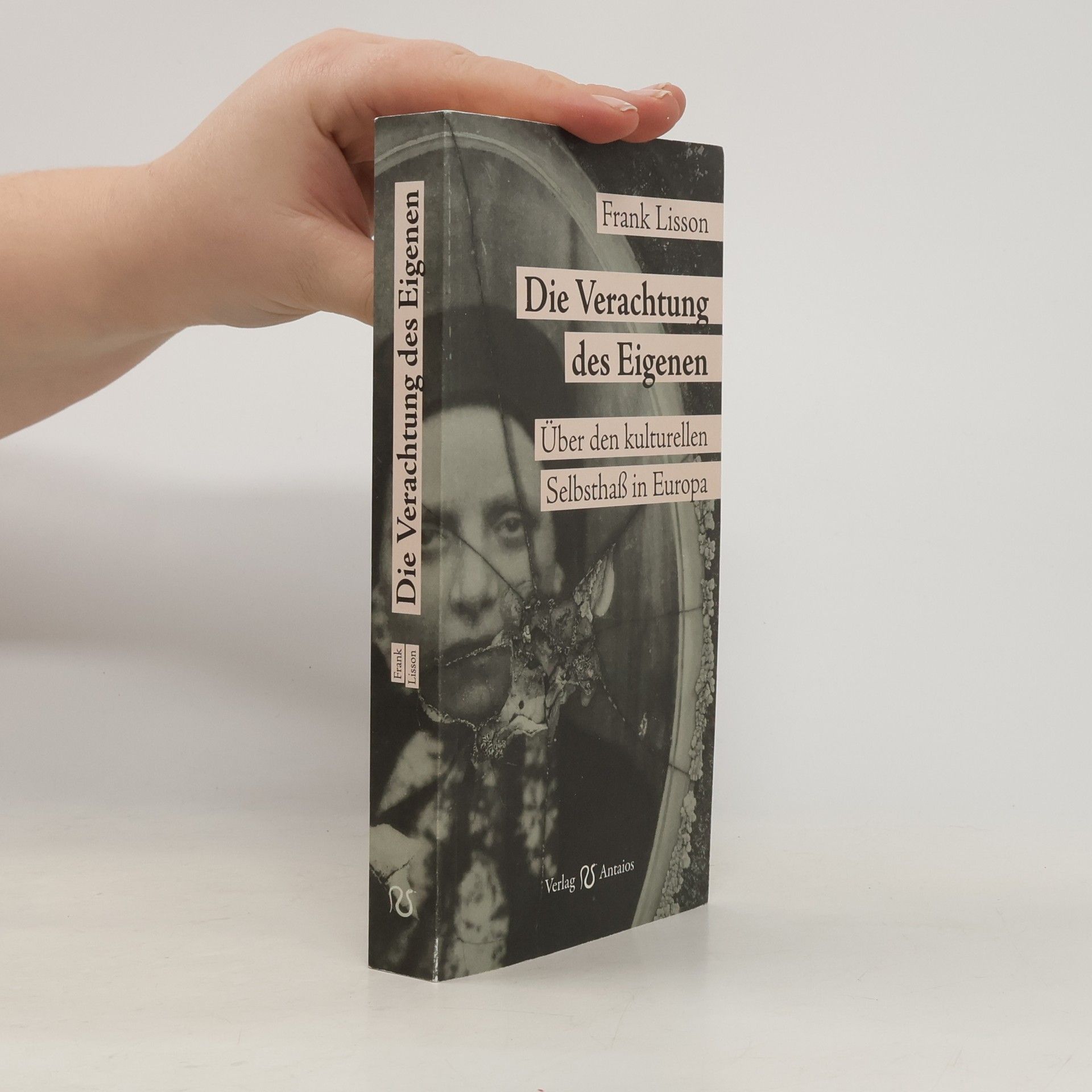 Die Verachtung des Eigenen