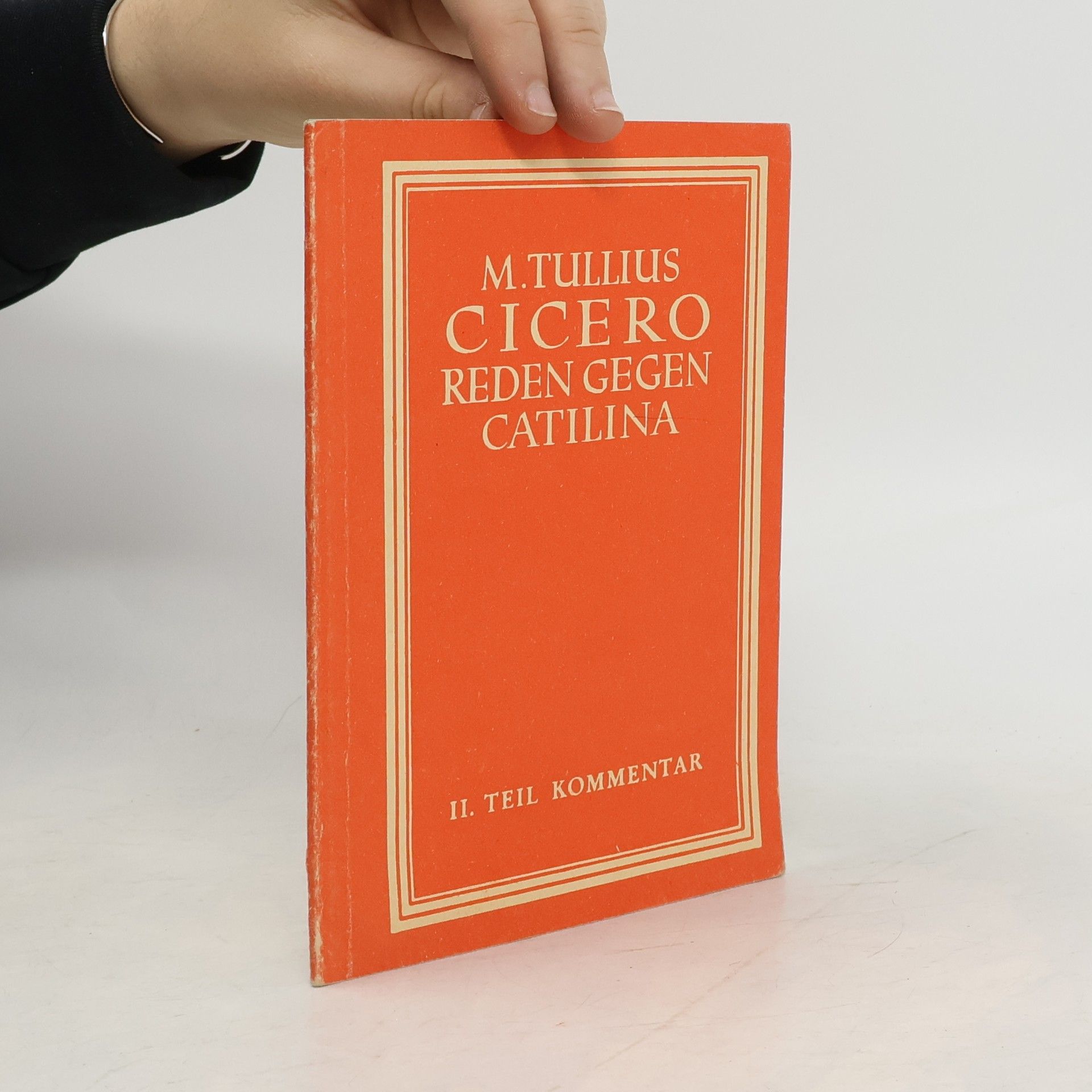 Marcus Tullius Cicero Reden gegen Catilina 2