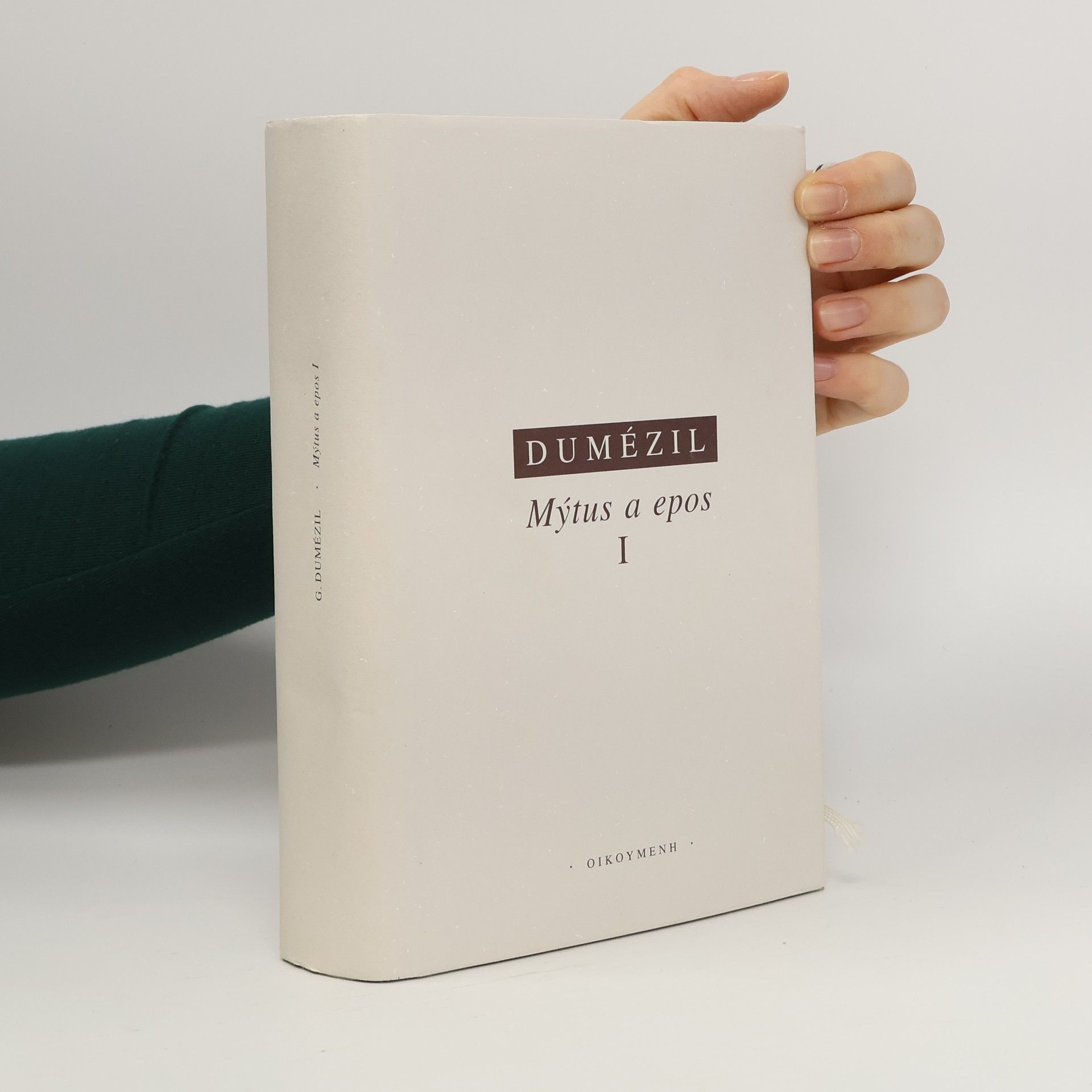 Georges Dumézil Mýtus a epos I