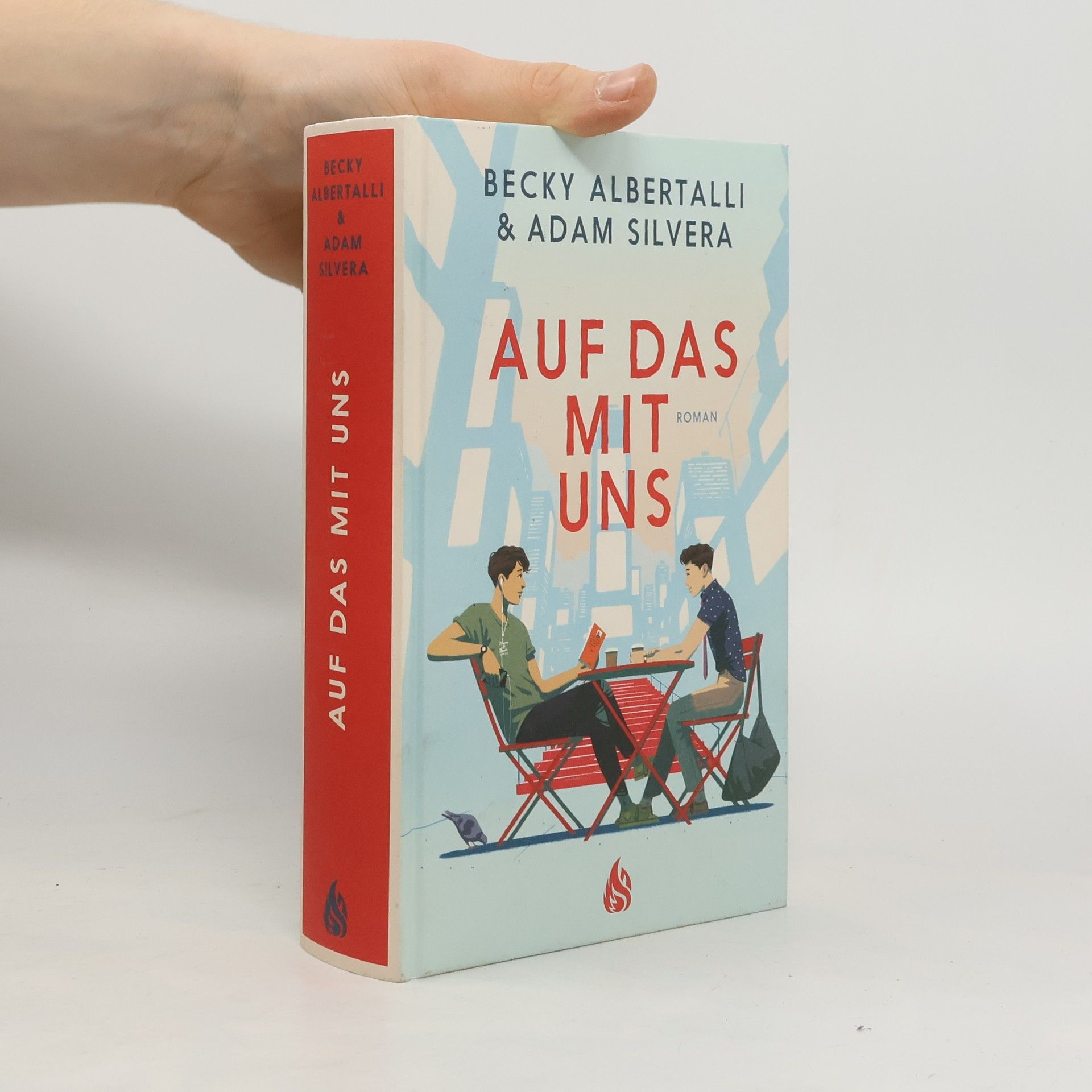 Adam Silvera Auf das mit uns