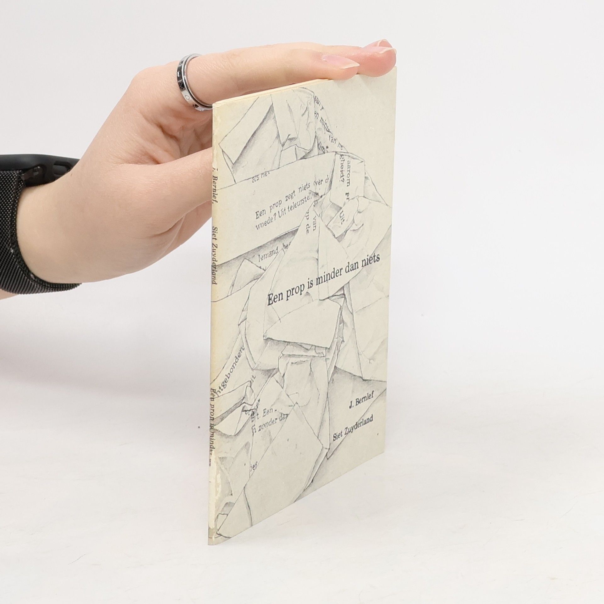 J. Bernlef Een prop is minder dan niets