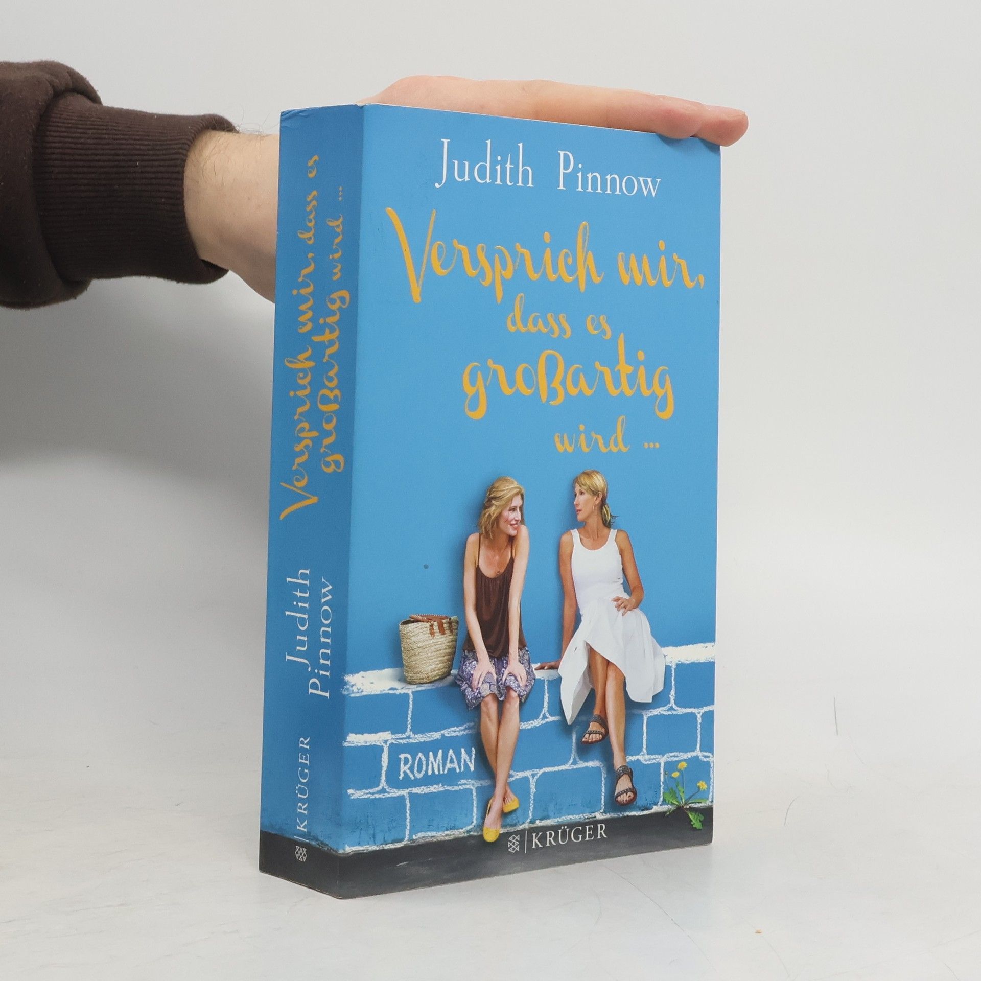 Judith Pinnow Versprich mir, dass es großartig wird ...