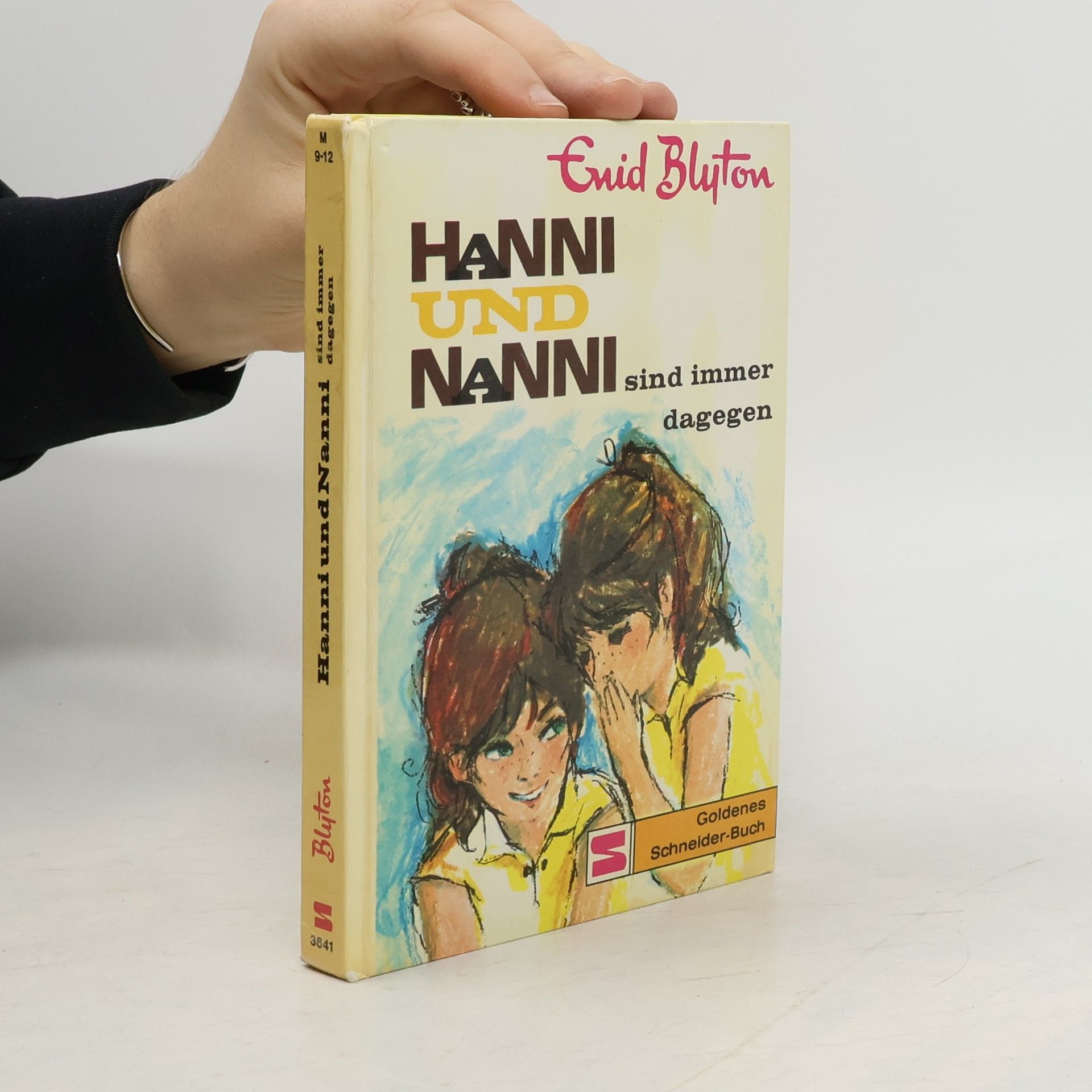 Enid Blyton Hanni und Nanni sind immer dagegen