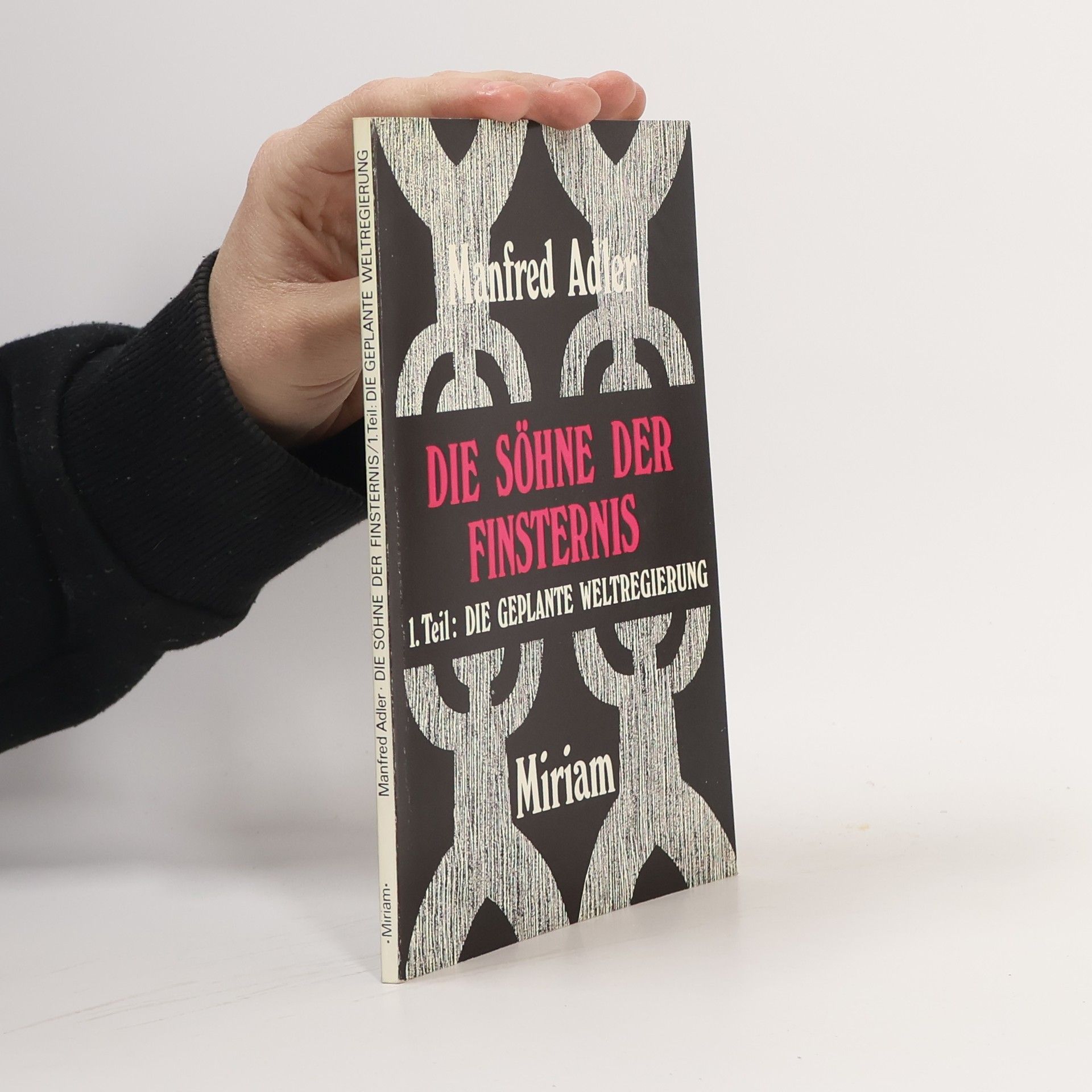 Manfred Adler Die Söhne der Finsternis