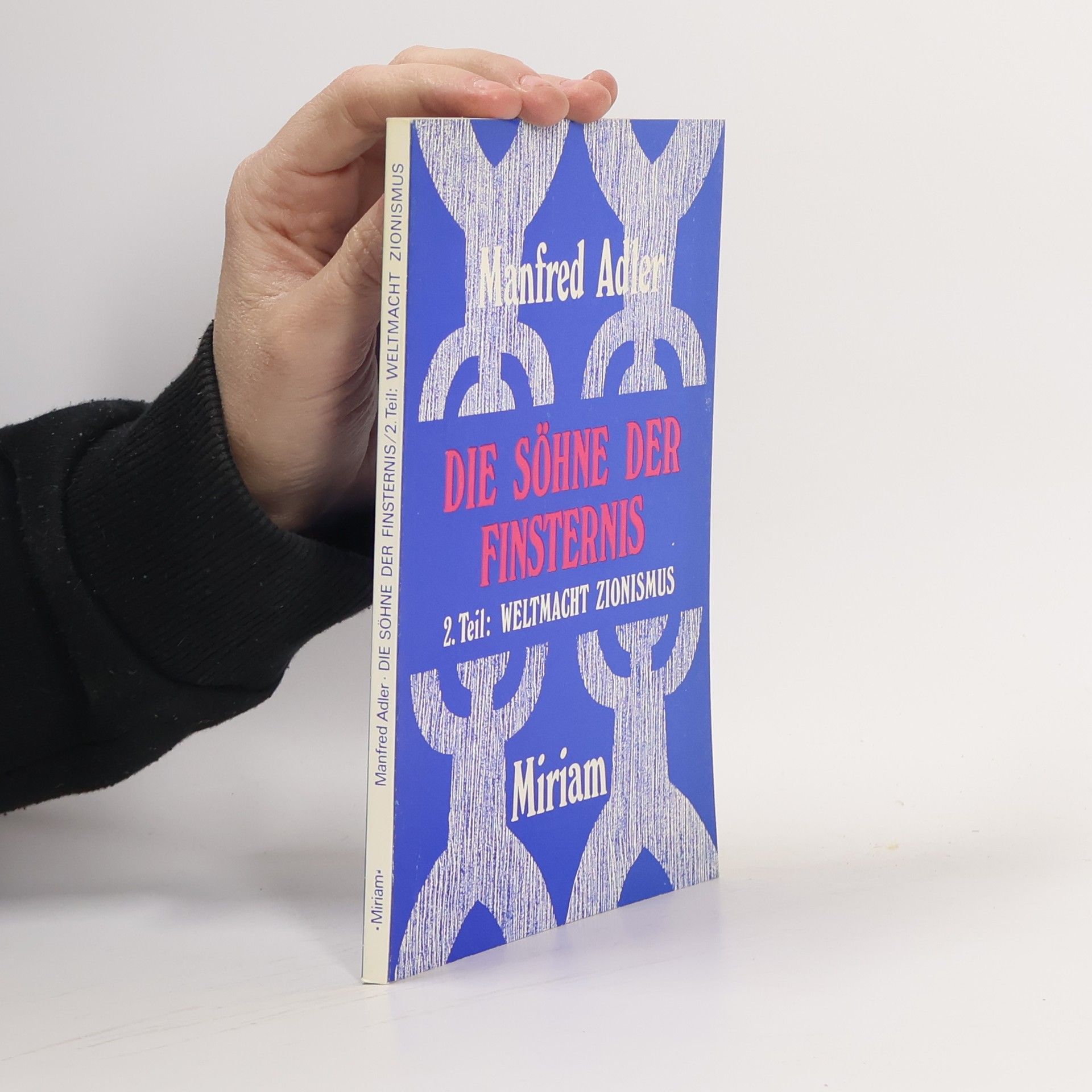 Manfred Adler Die Söhne der Finsternis 2. Weltmacht Zionismus