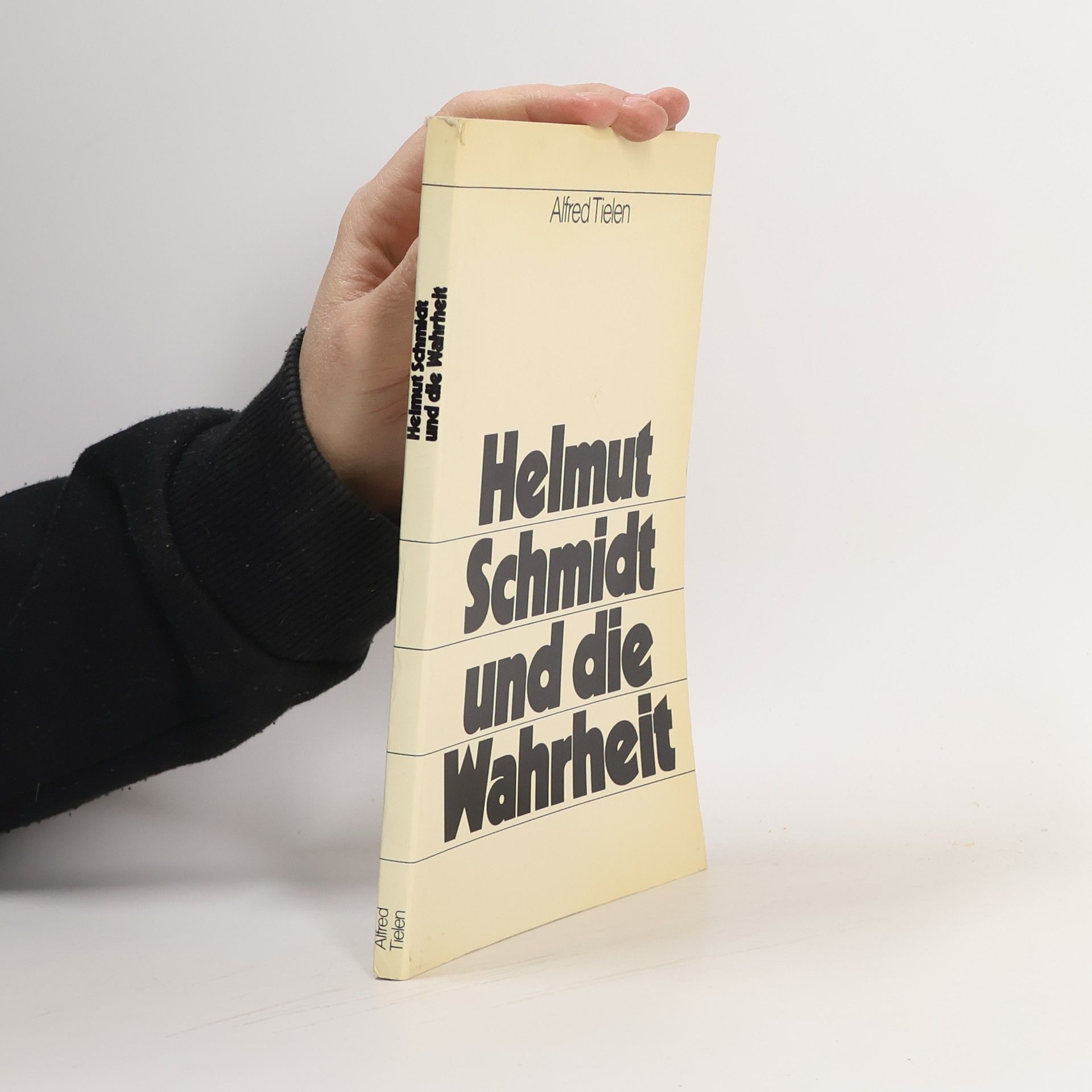 Alfred Tielen Helmut Schmidt und die Wahrheit