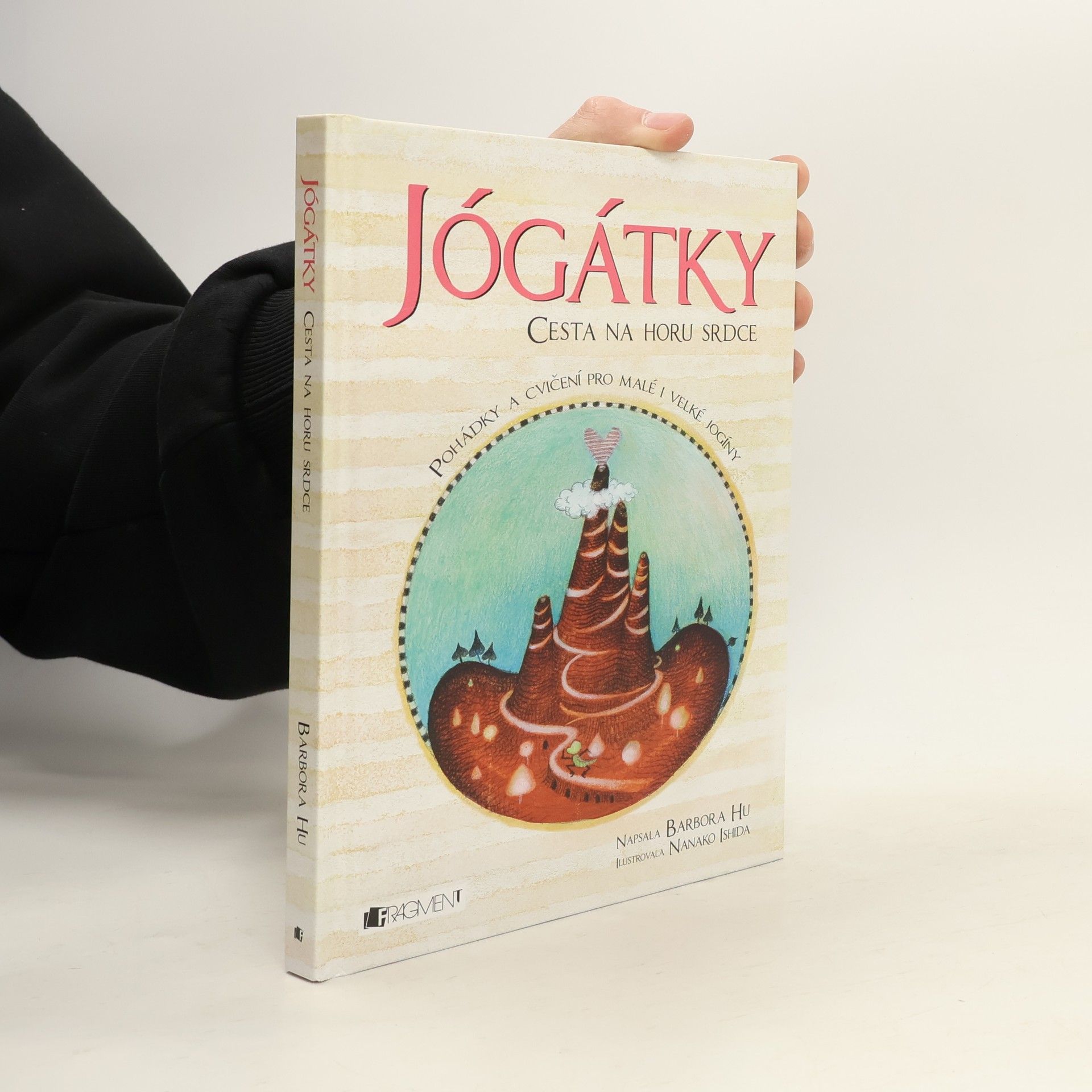 Jógátky. Cesta na horu srdce