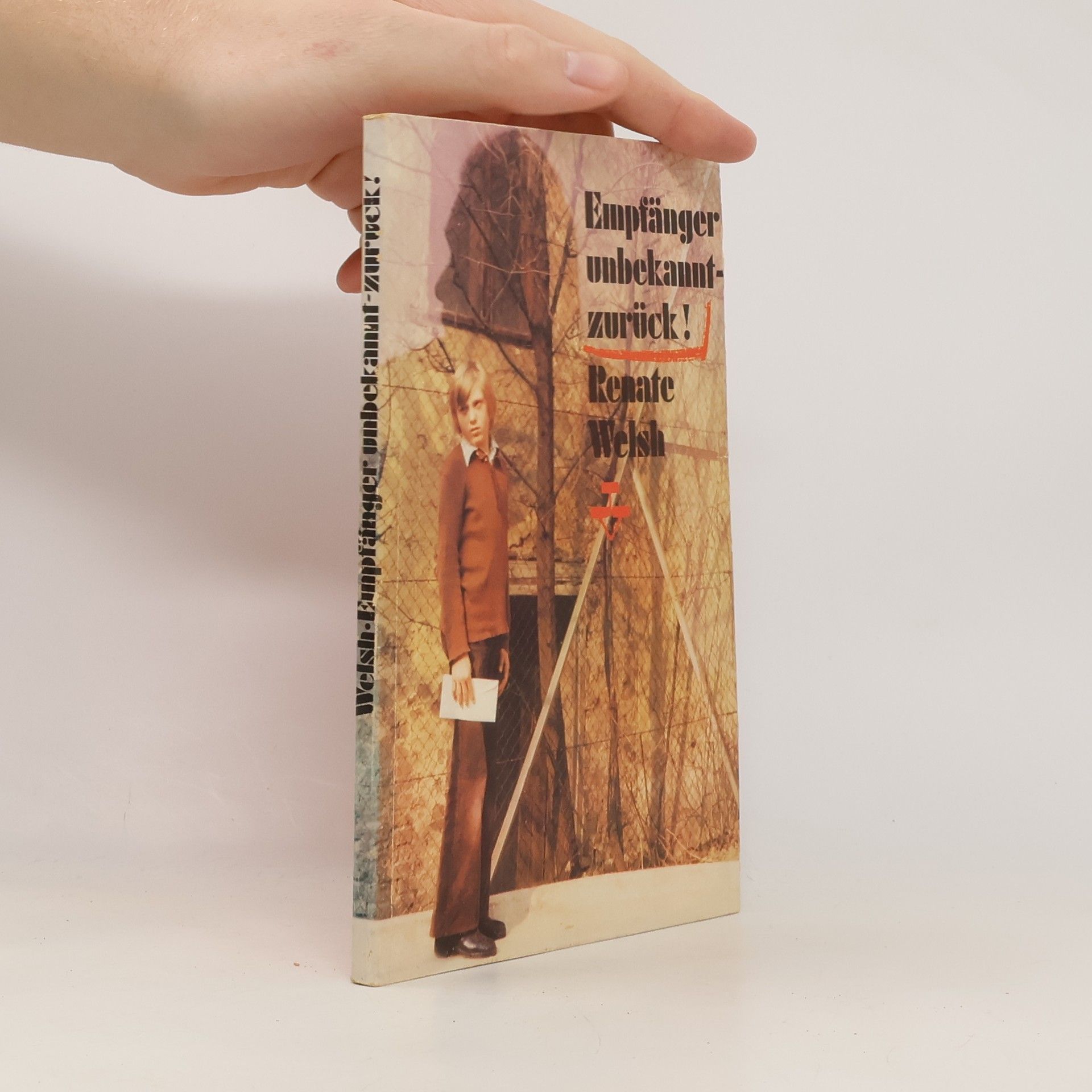 Renate Welsh Empfänger unbekannt, zurück!