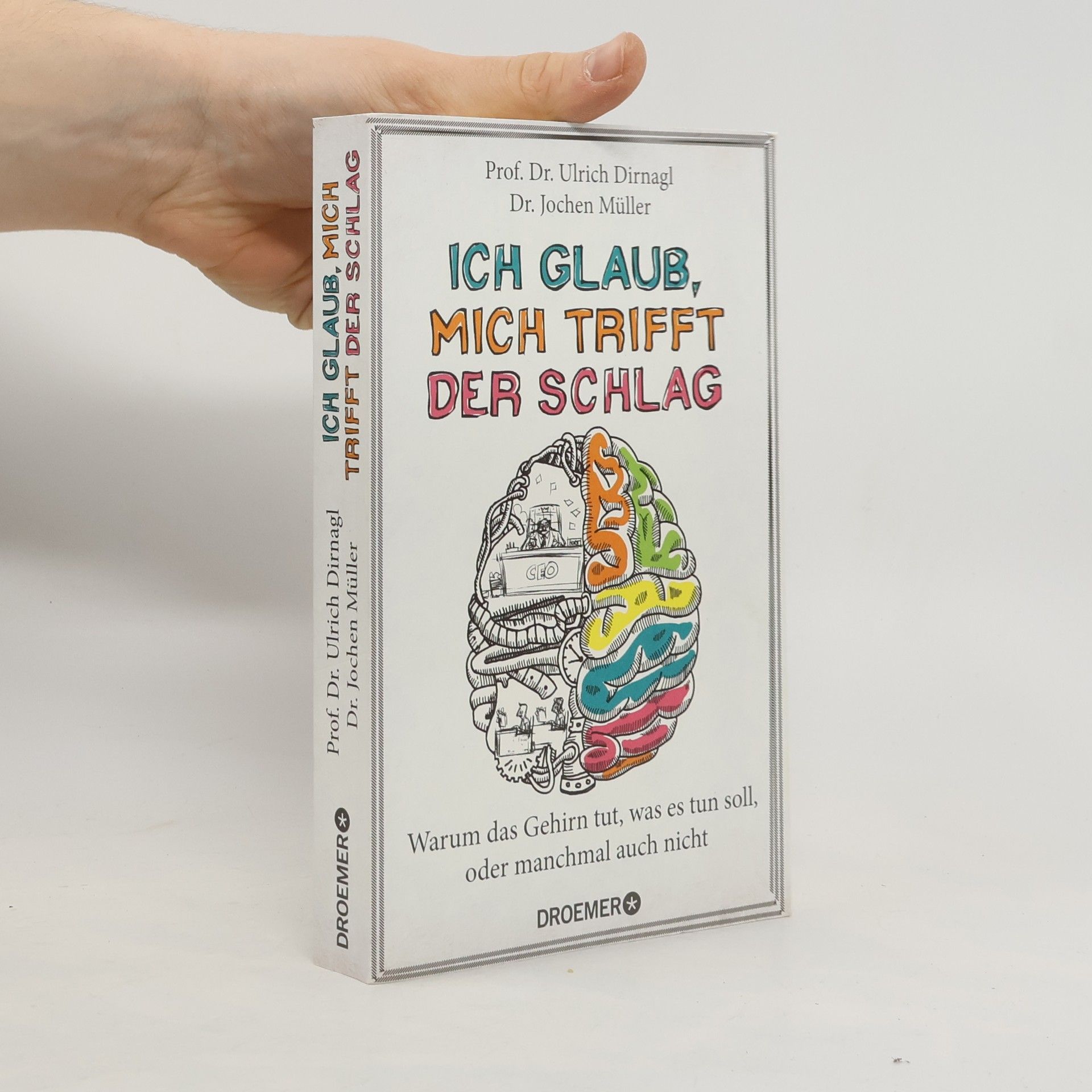 Ulrich Dirnagl Ich glaub, mich trifft der Schlag