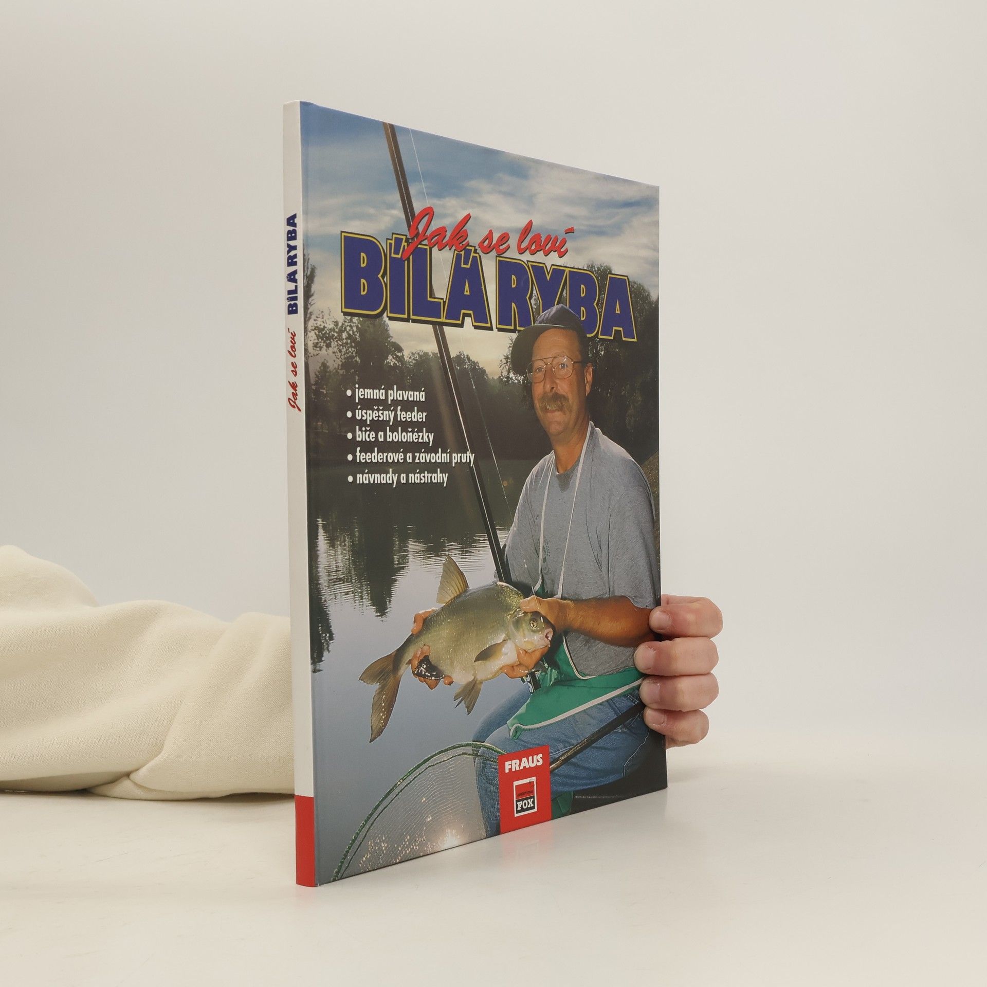 Kai Chaluppa Jak se loví bílá ryba