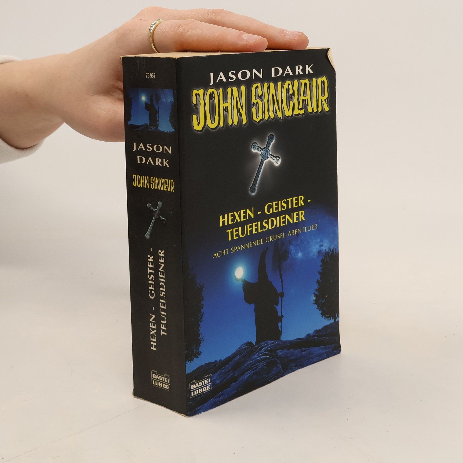 Jason Dark Hexen - Geister - Teufelsdiener. Acht spannende Grusel-Abenteuer