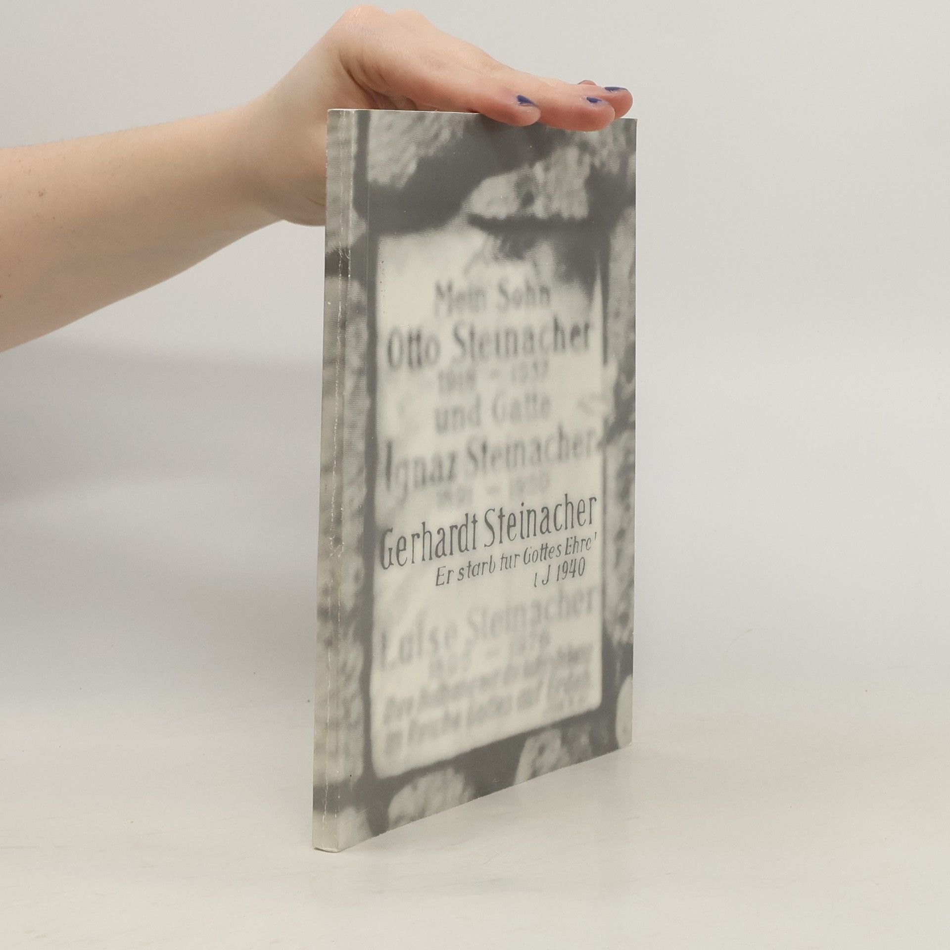 Gerhard Steinacher Er starb tur Gottes Ehre