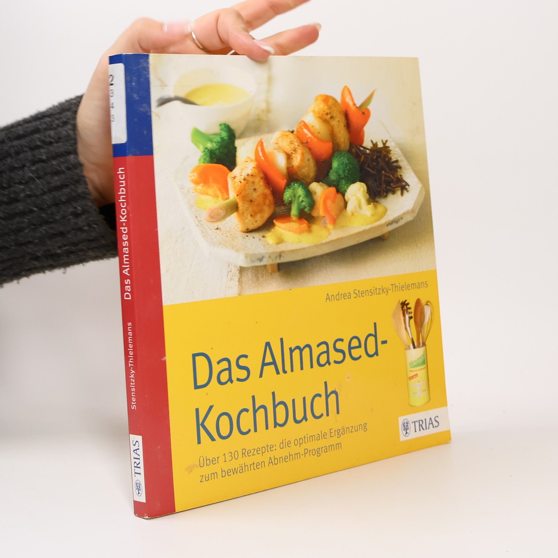 Andrea Stensitzky Das Almased-Kochbuch