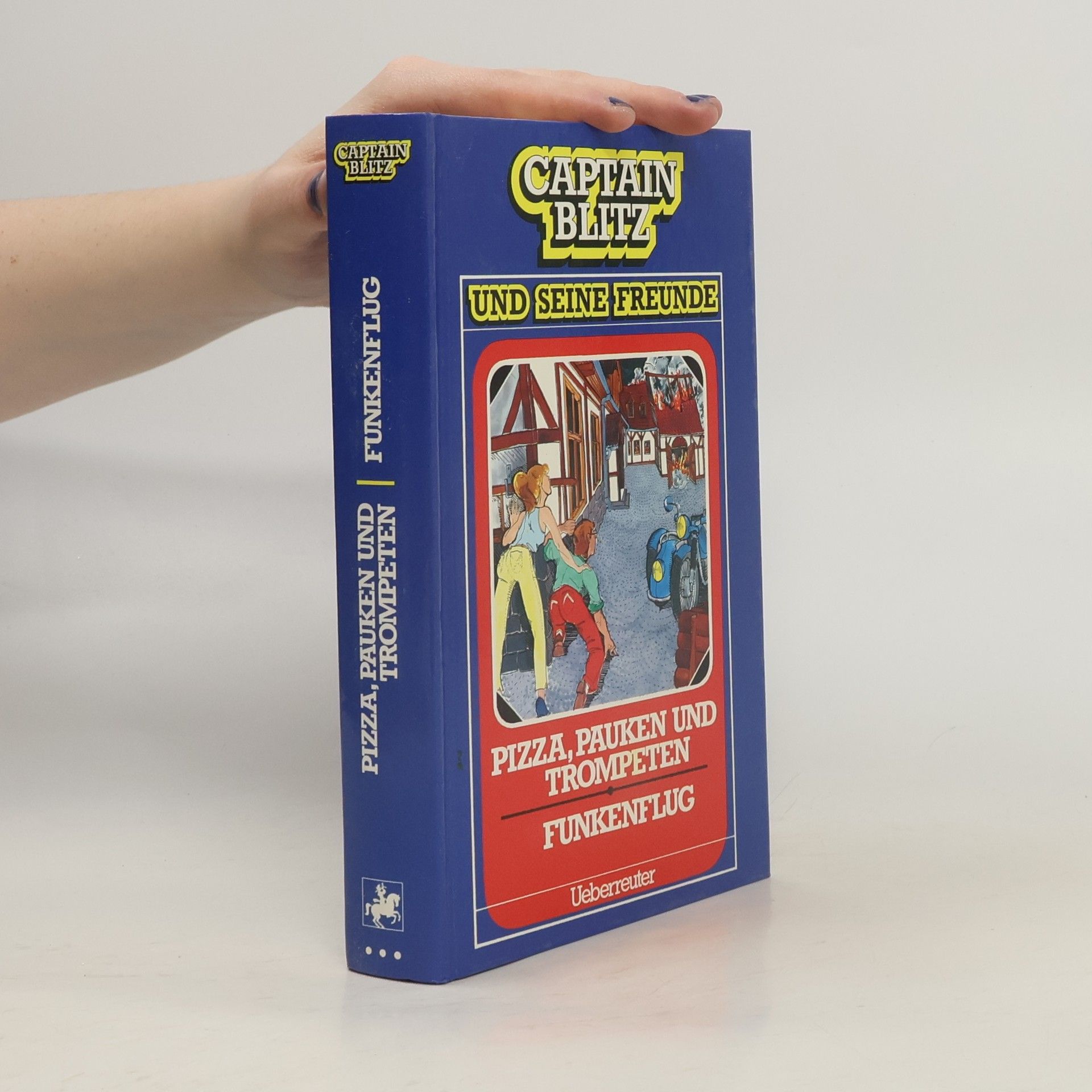 Steffen Kent Captain Blitz und seine Freunde, Folge 4: Funkenflug / Pizza, Pauken und Trompeten