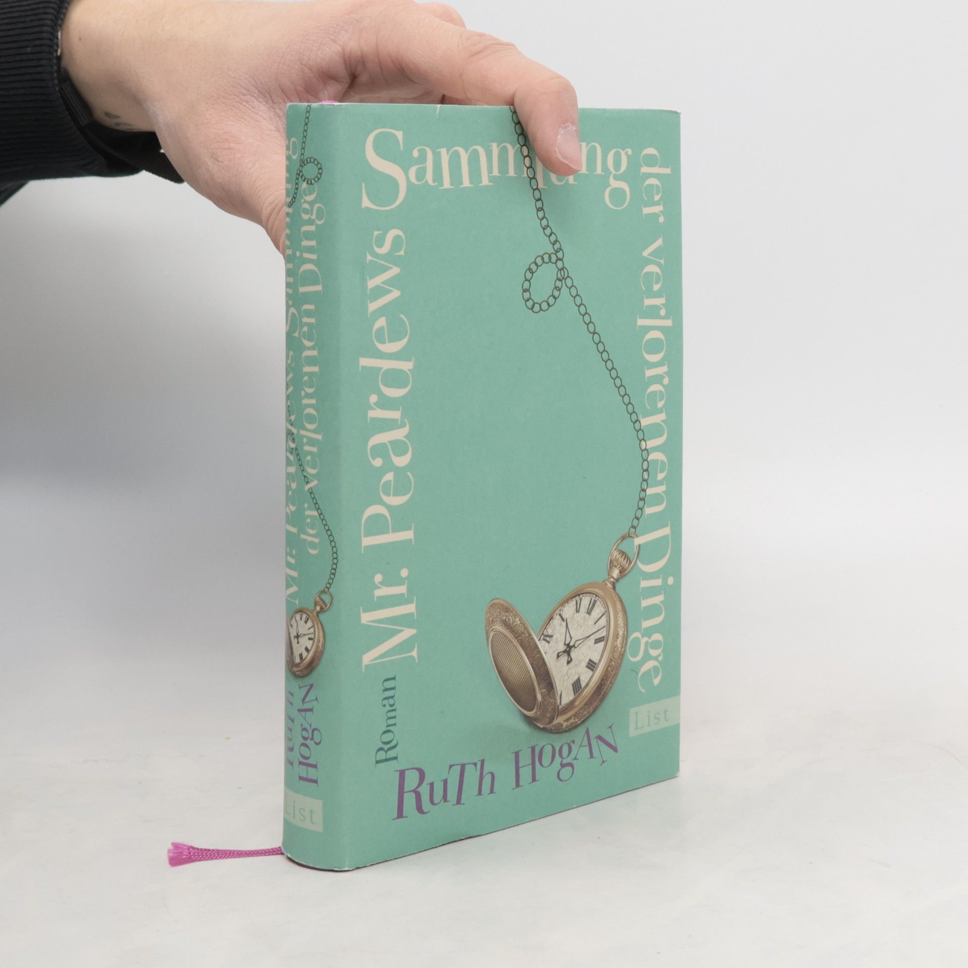 Ruth Hogan Mr. Peardews Sammlung der verlorenen Dinge