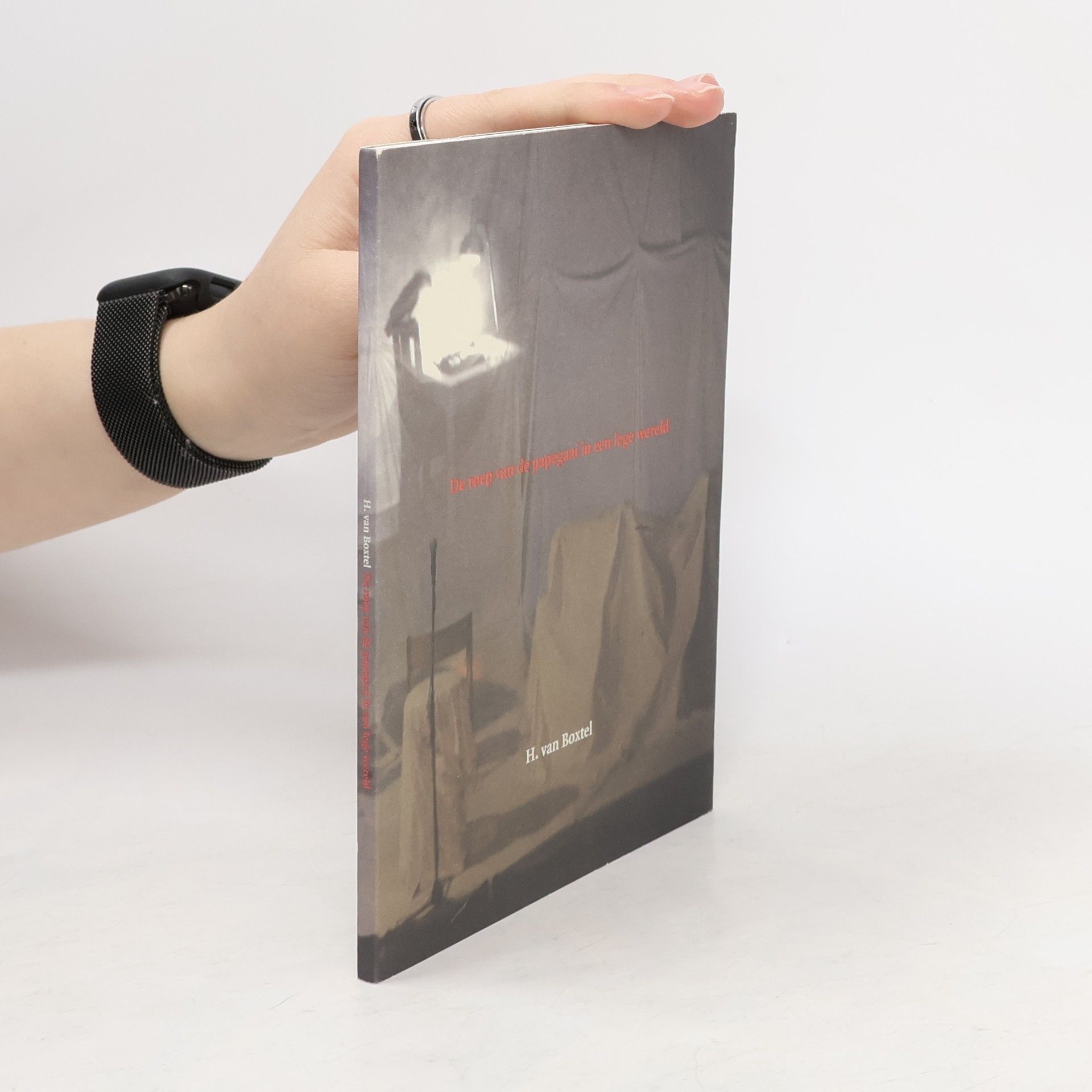 Harry van Boxtel De roep van de papegaai in een lege wereld