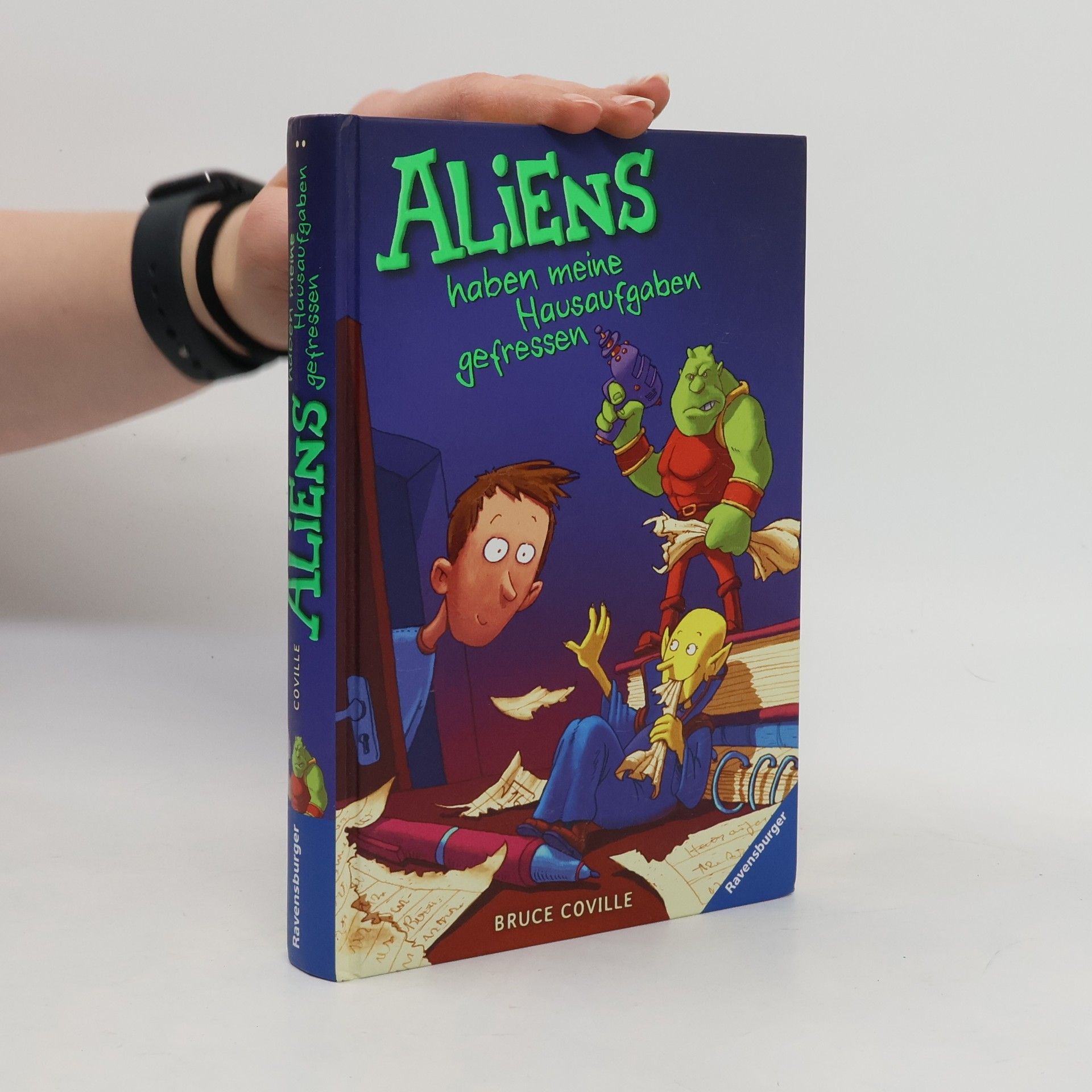 Bruce Coville Aliens haben meine Hausaufgaben gefressen