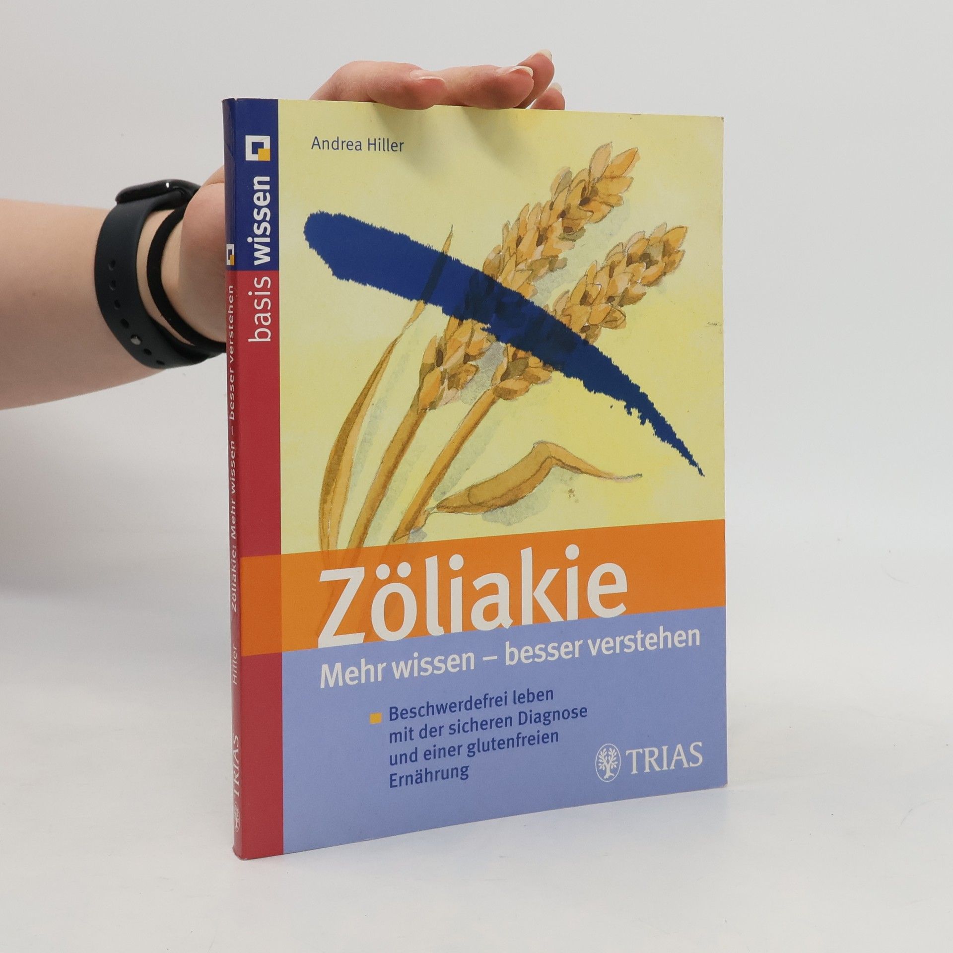 Andrea Hiller Zöliakie