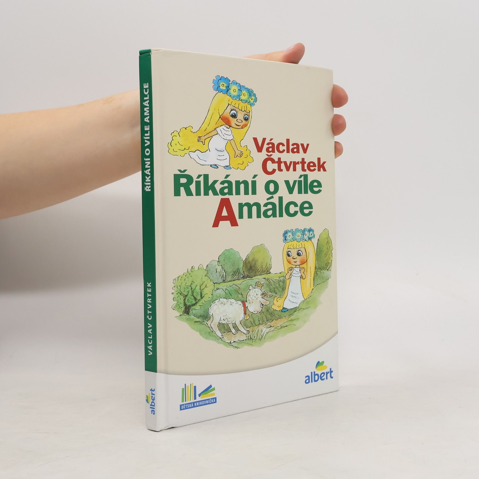 Václav Čtvrtek Říkání o víle Amálce