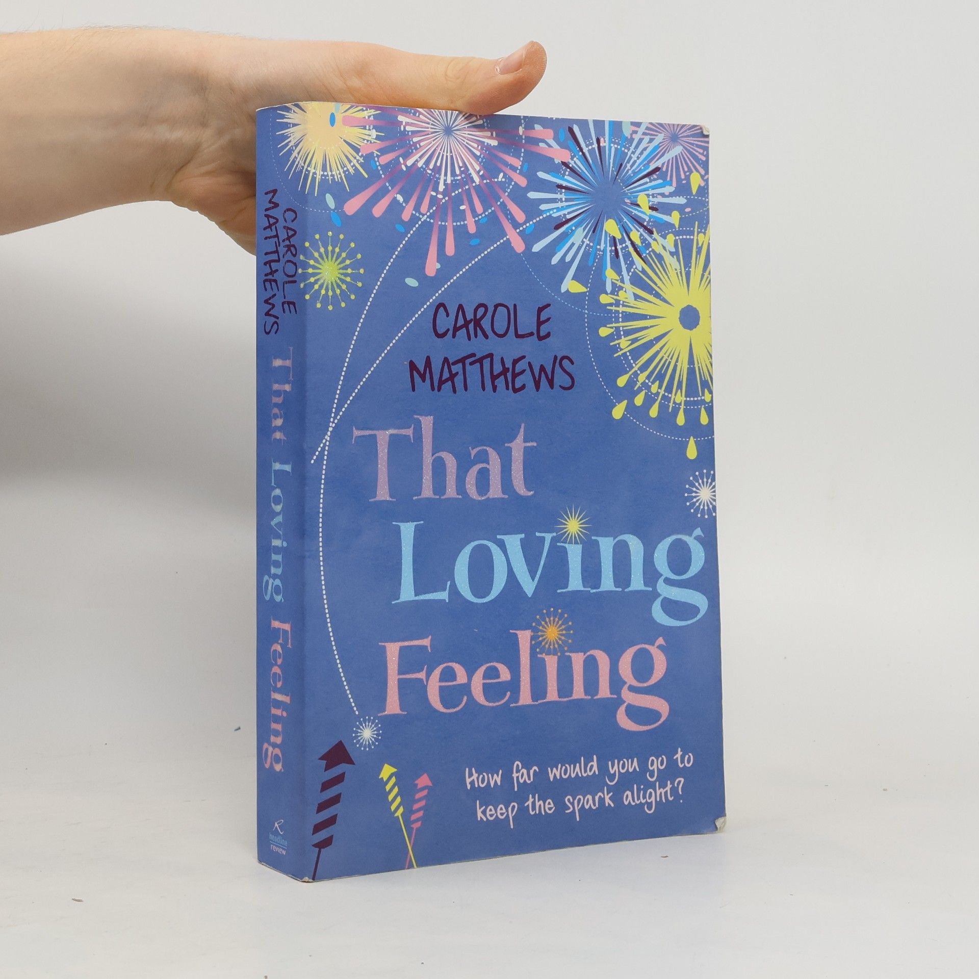 Carole Matthews That Loving Feeling