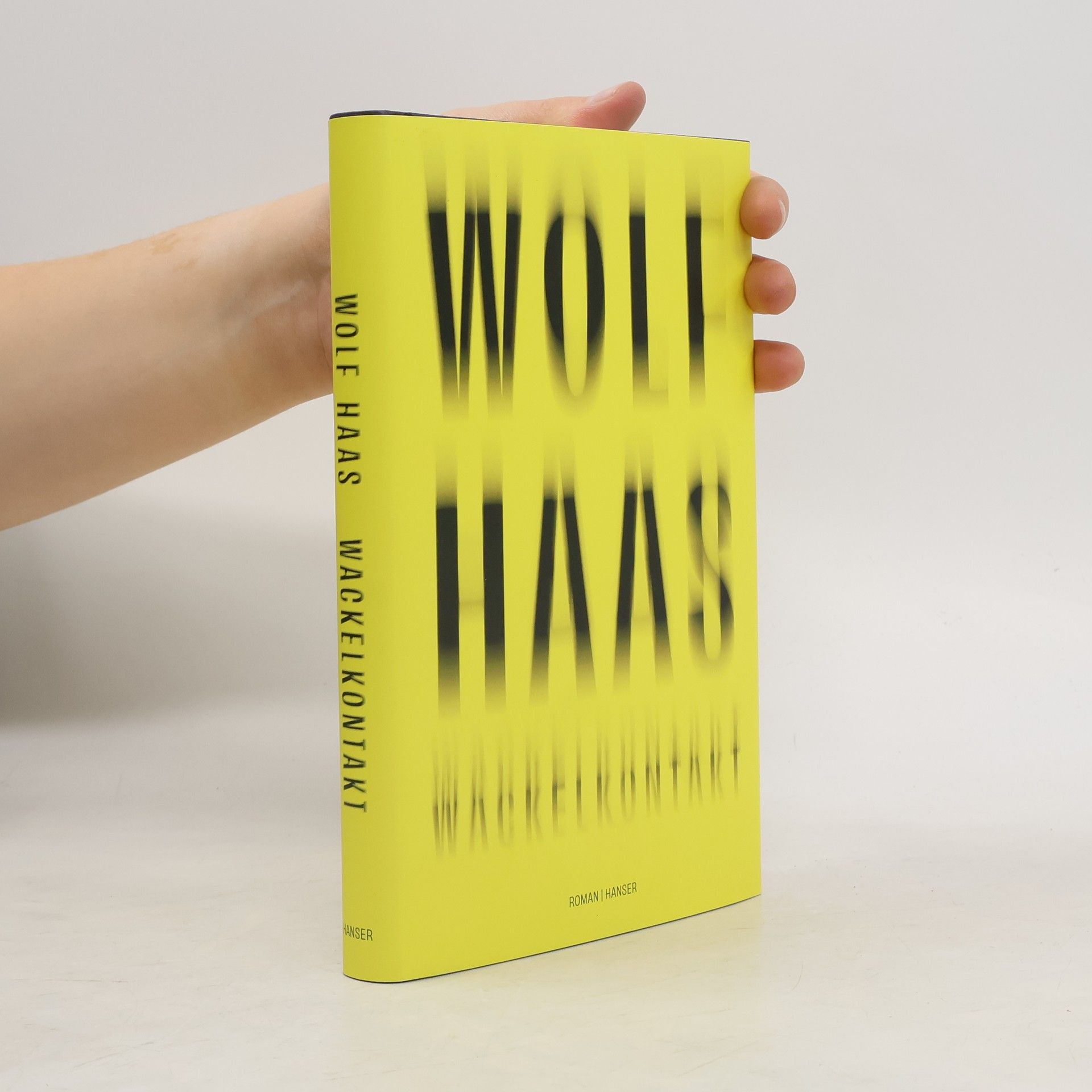 Wolf Haas Wackelkontakt