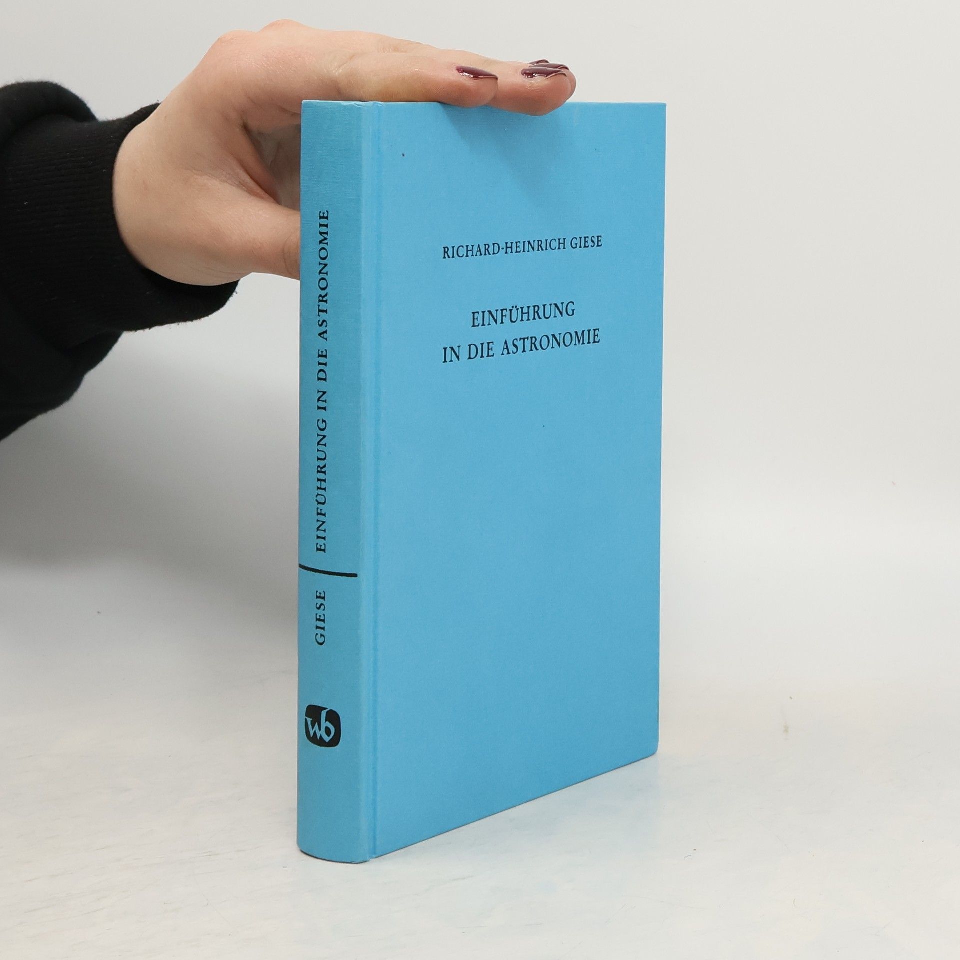 Richard Heinrich Einführung in die Astronomie