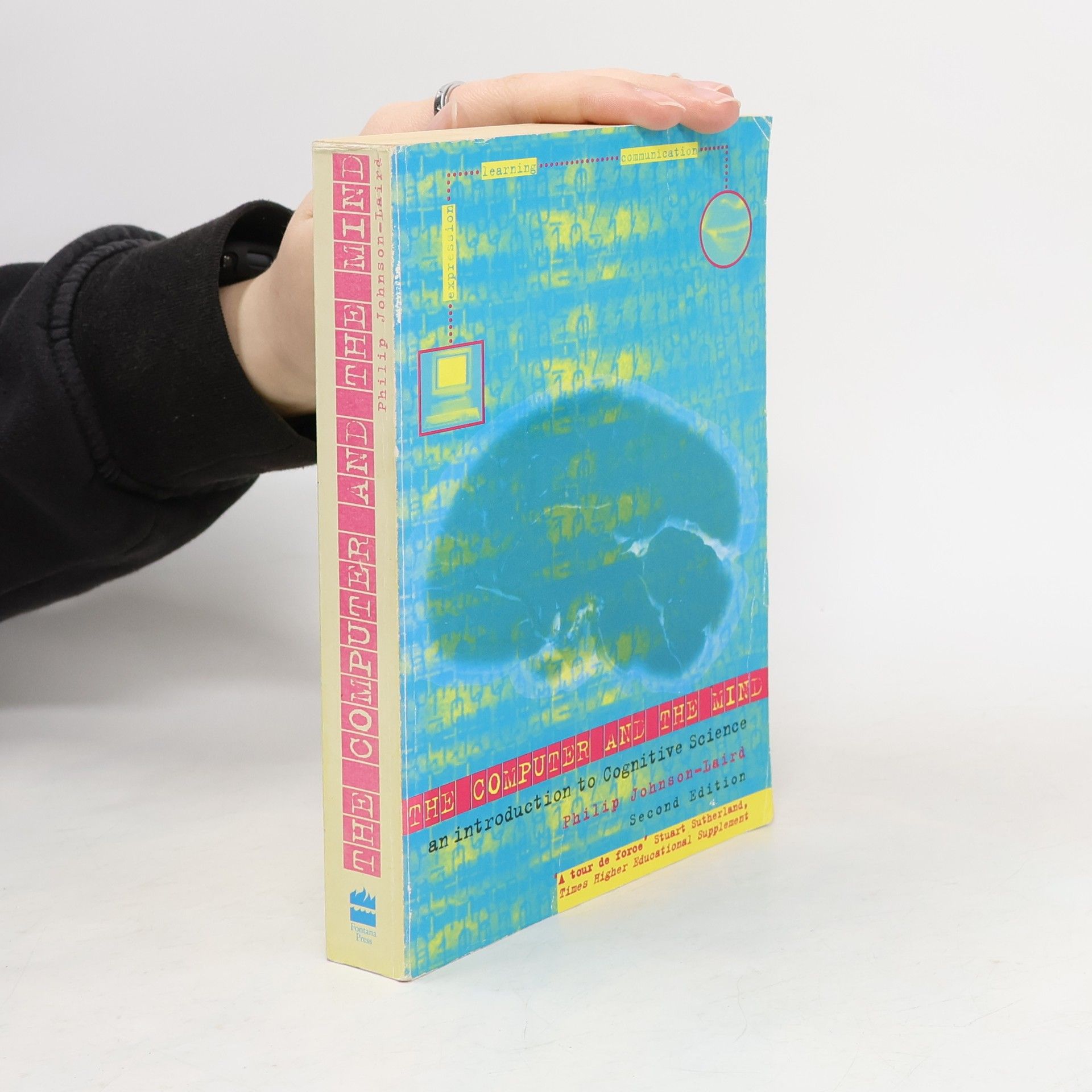 Philip Nicholas Johnson-Laird The Computer and the Mind