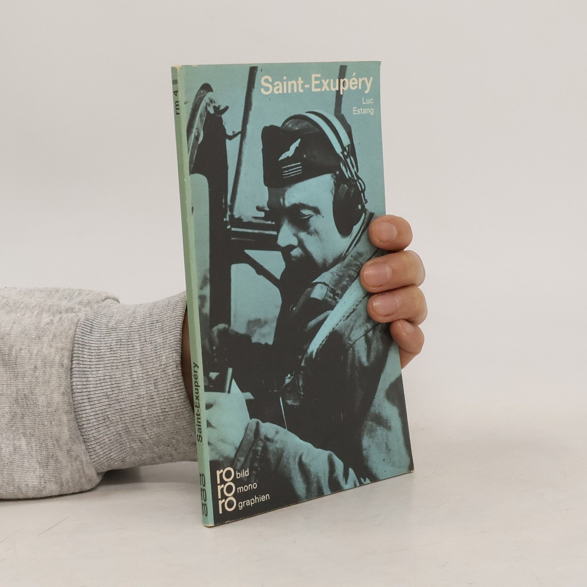 Estang Luc Antoine de Saint-Exupéry in Selbstzeugnissen und Bilddokumenten