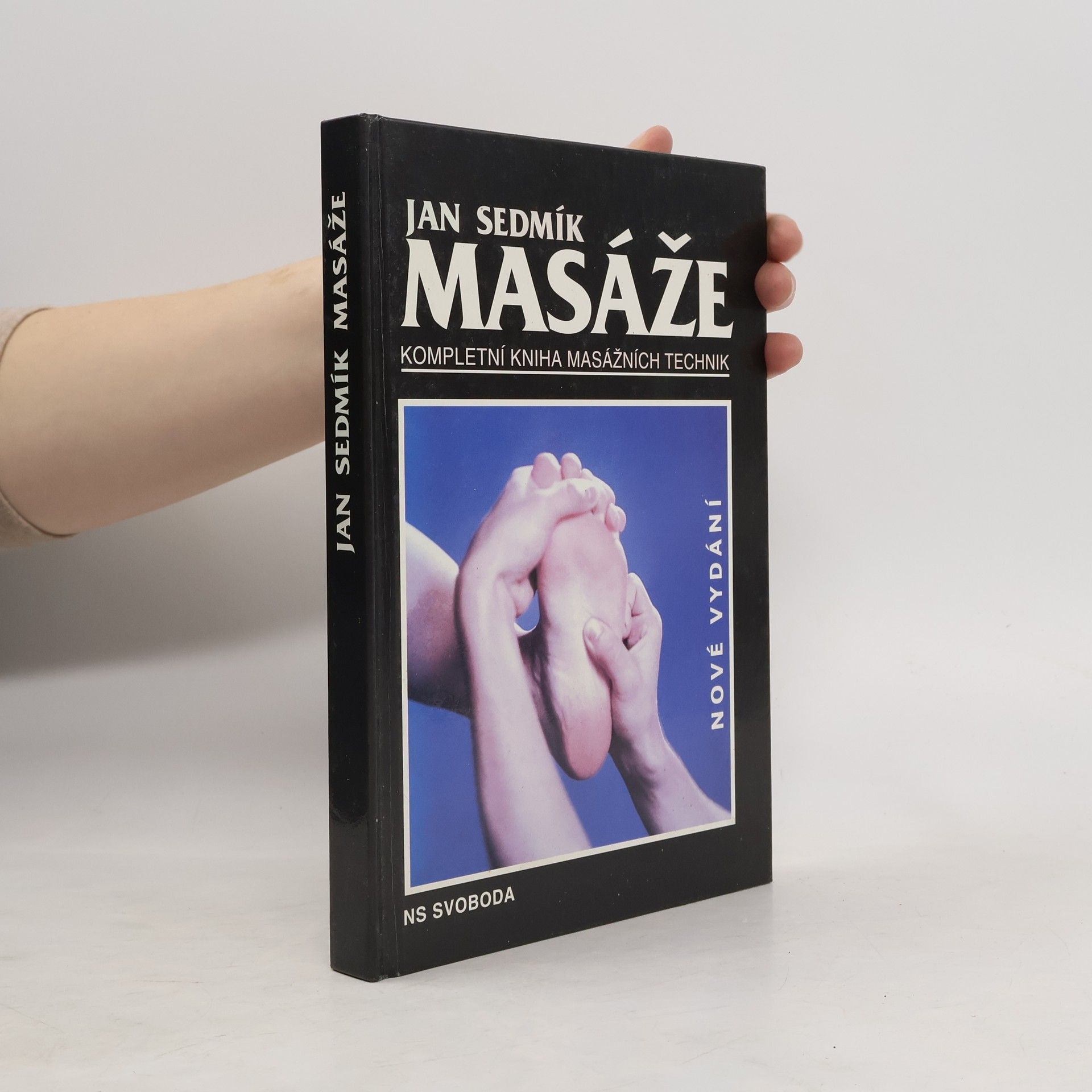 Masáže. Kompletní kniha masážních technik