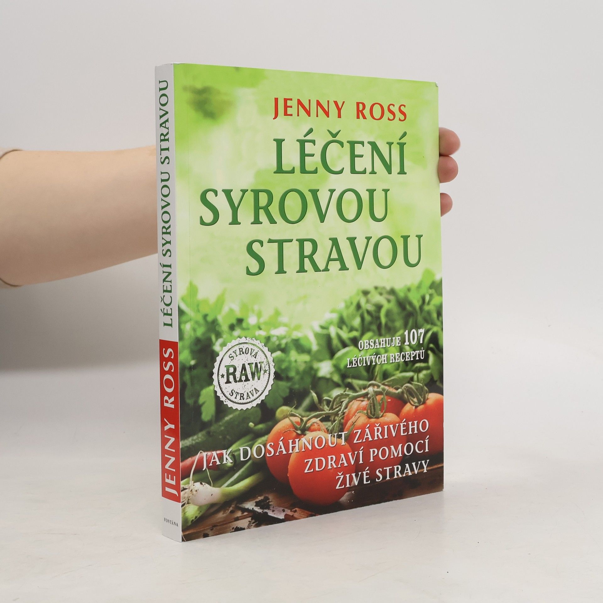 Jenny Ross Léčení syrovou stravou
