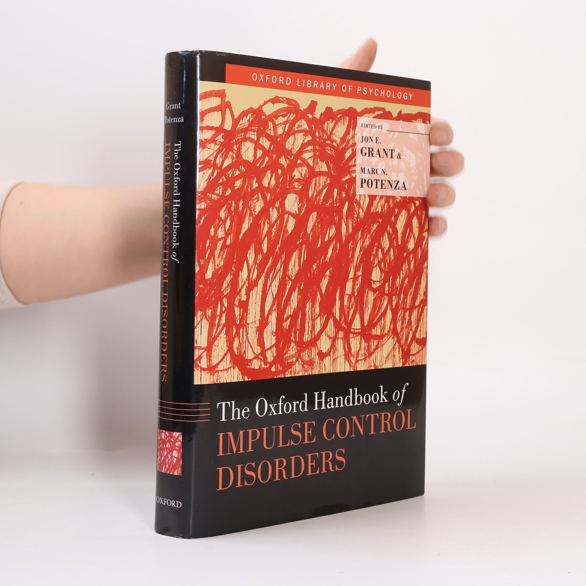 Jon E. Grant The Oxford Handbook of Impulse Control Disorders